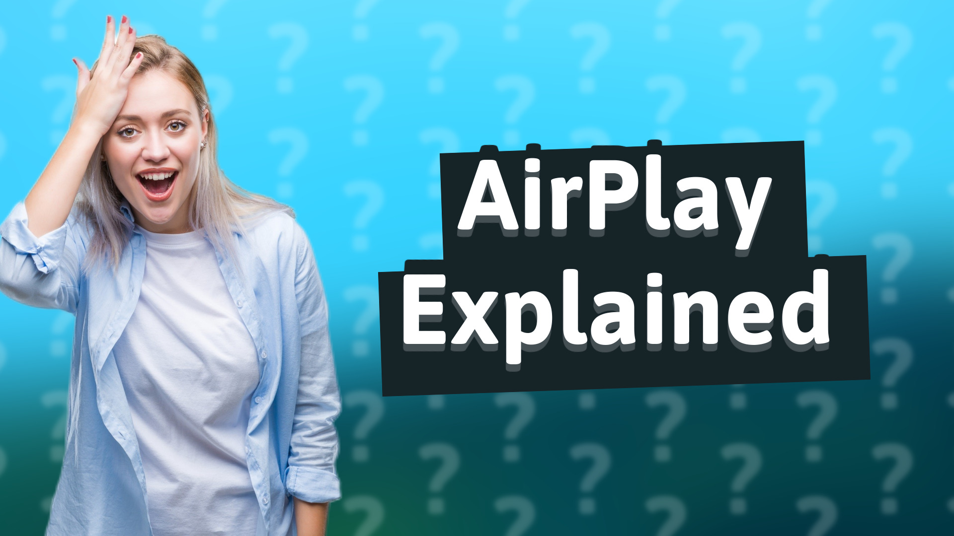 AirPlay Explained