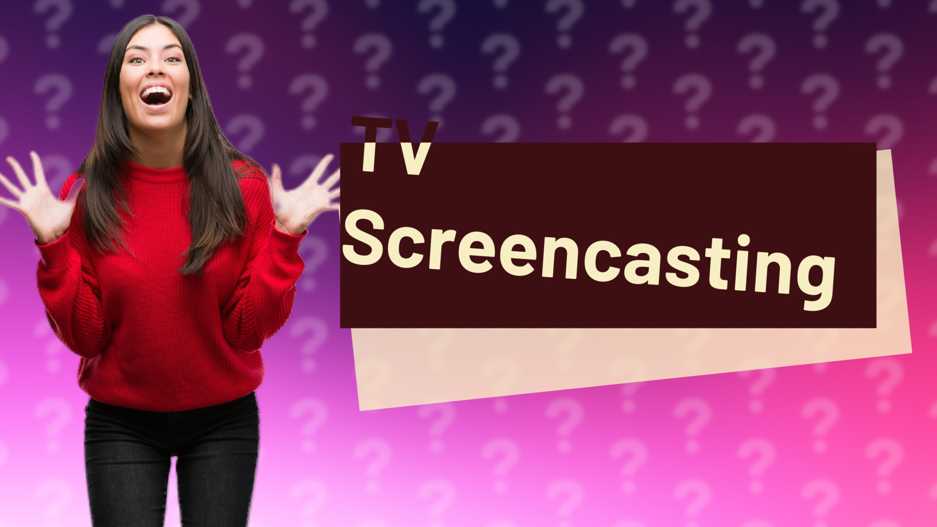 TV Screencasting