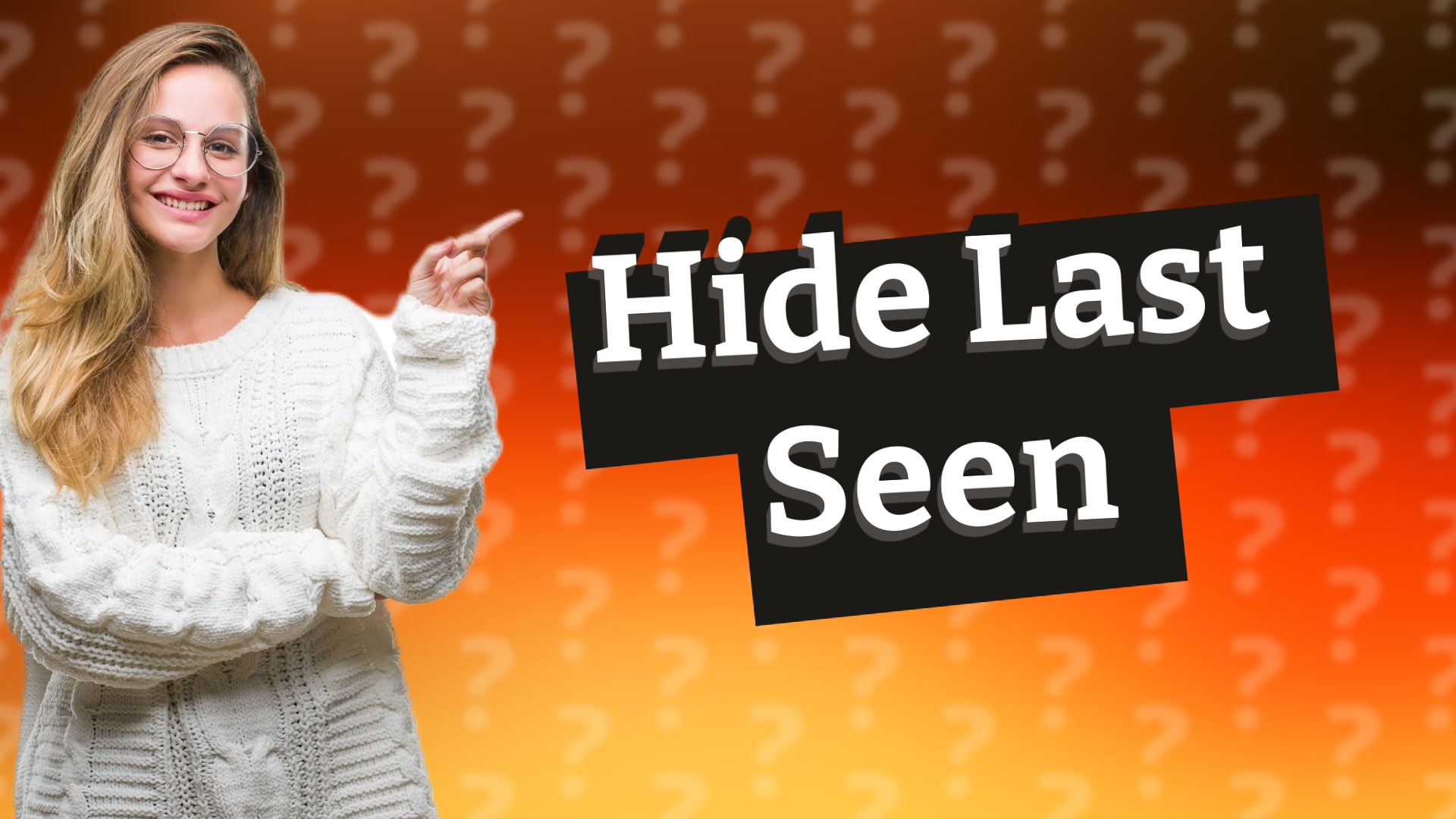 Hide Last Seen