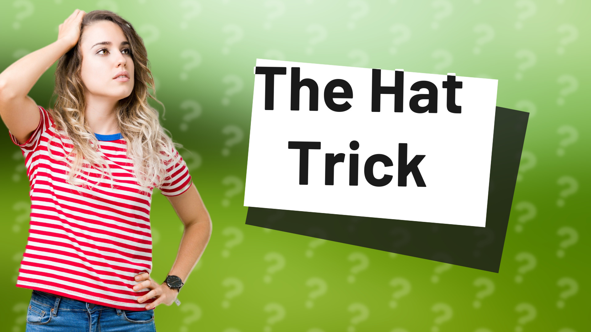 The Hat Trick