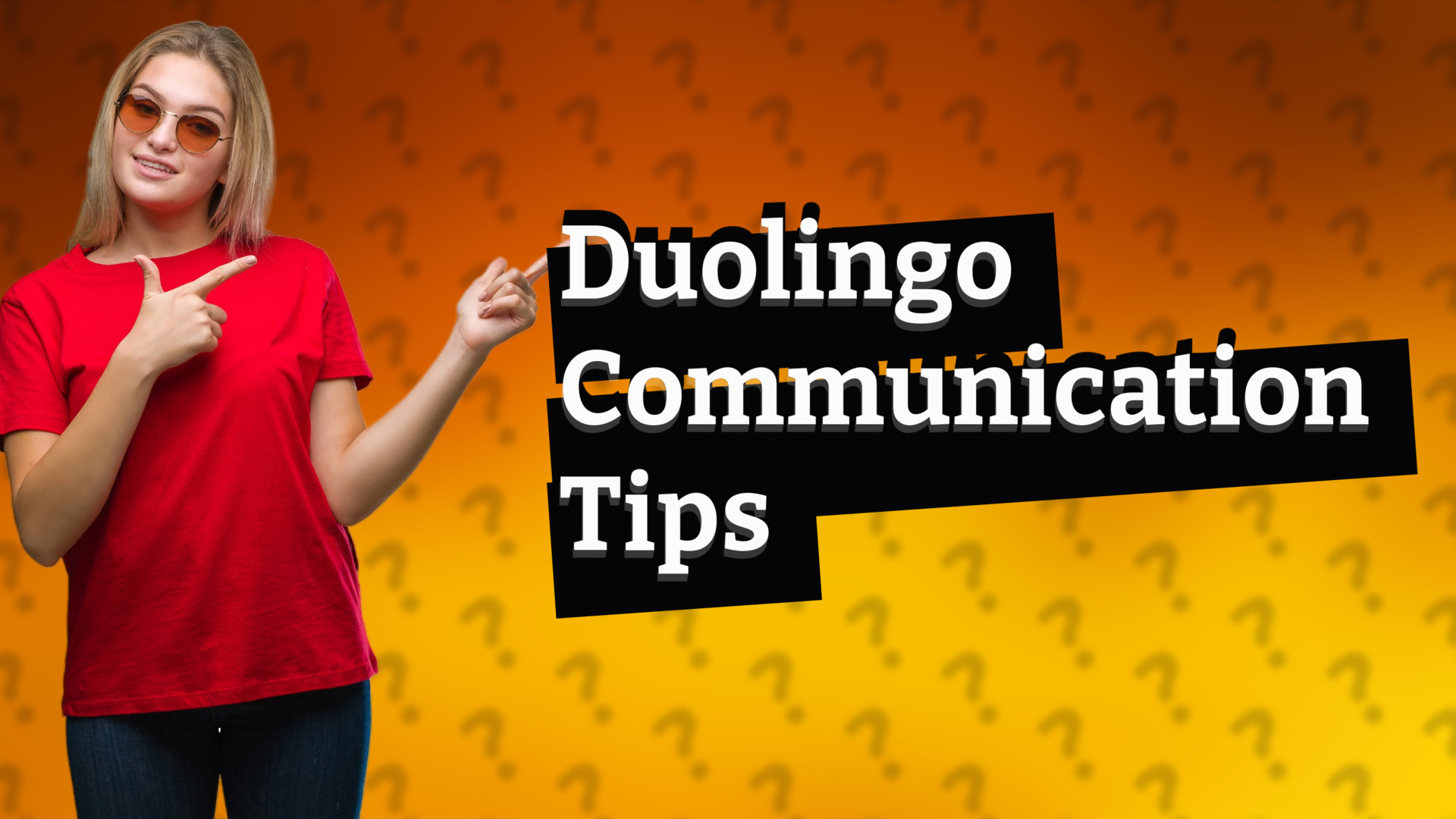 Duolingo Communication Tips
