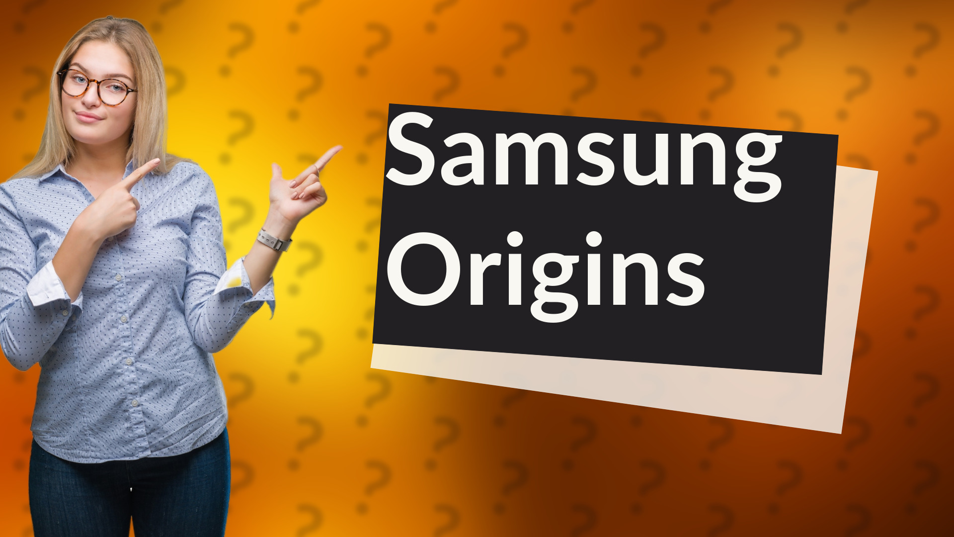 Samsung Origins