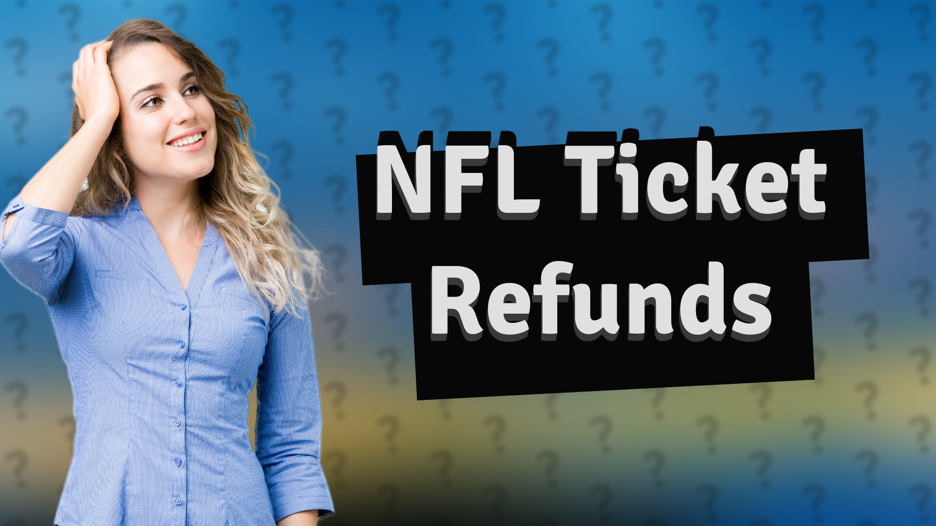 NFL Ticket Refunds