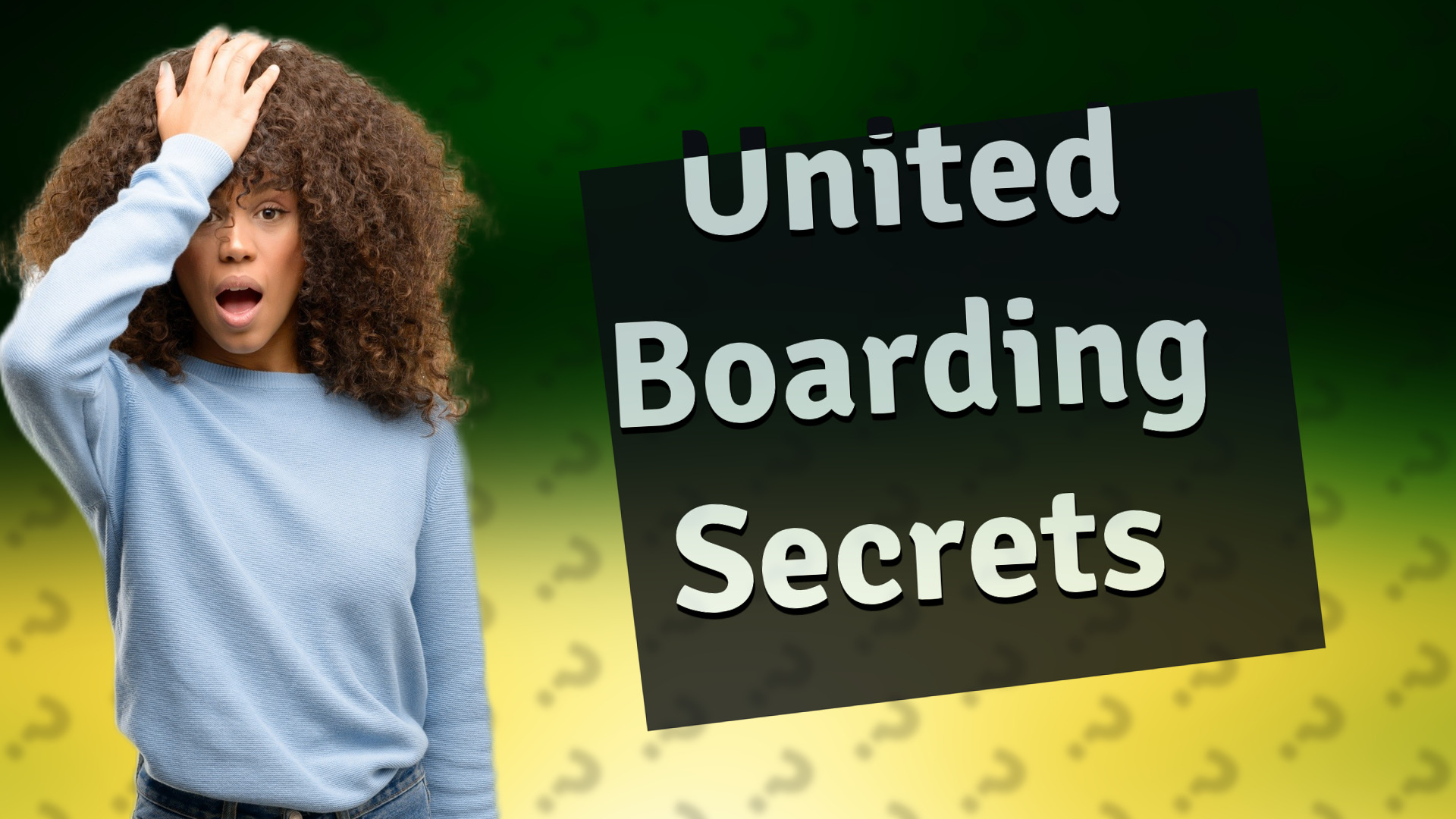 United Boarding Secrets
