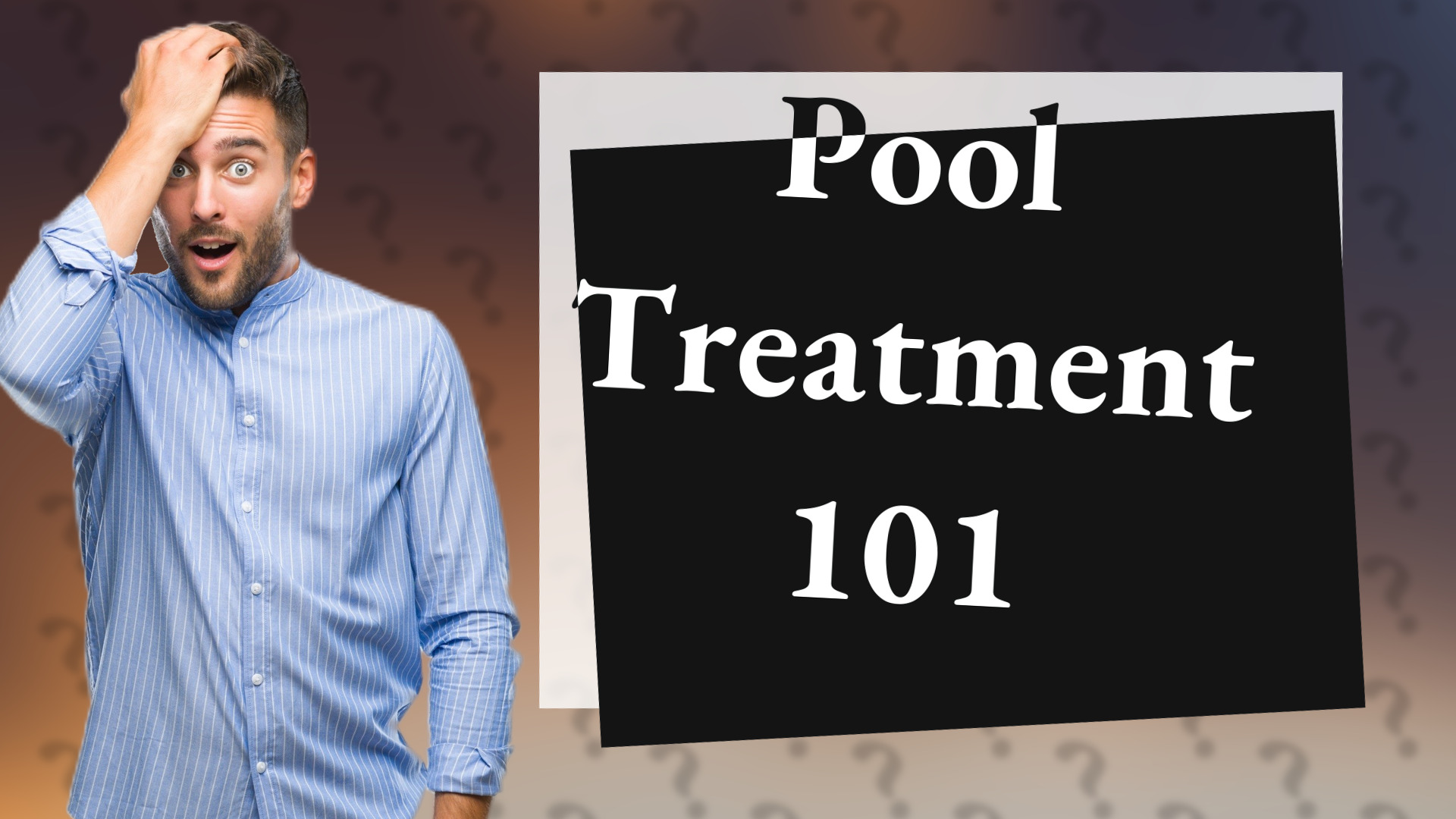 Pool Treatment 101
