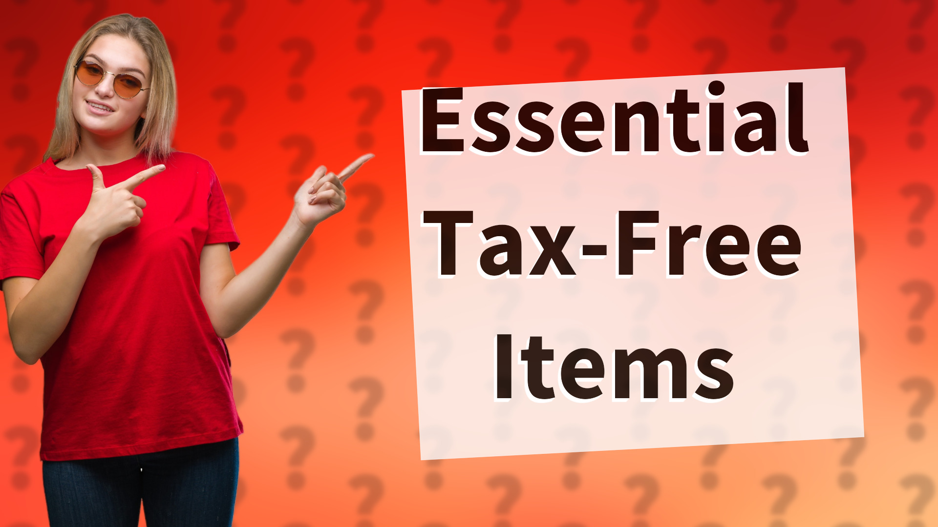 Essential Tax-Free Items