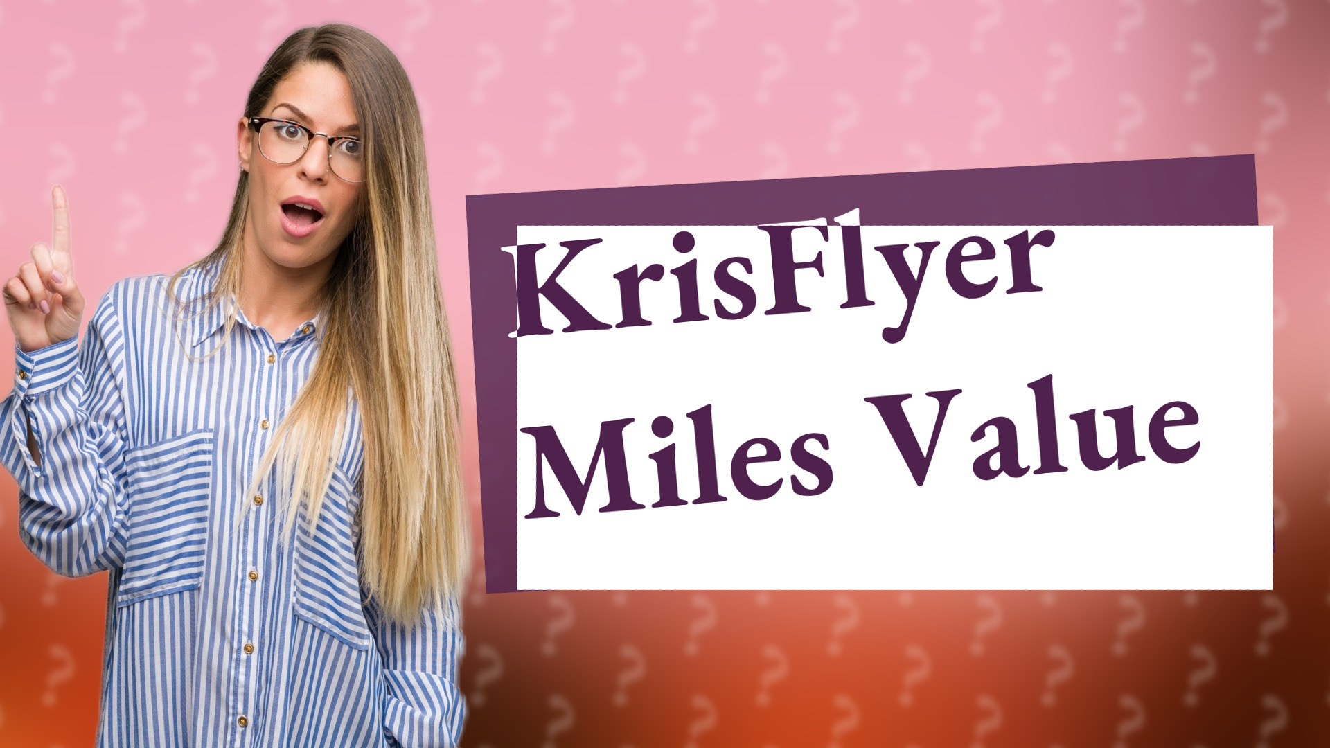 KrisFlyer Miles Value