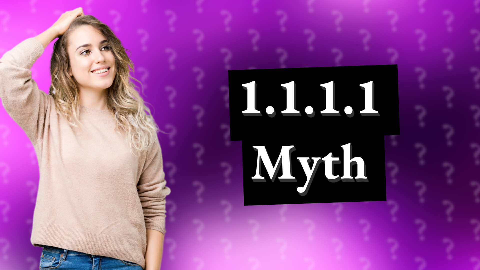1.1.1.1 Myth