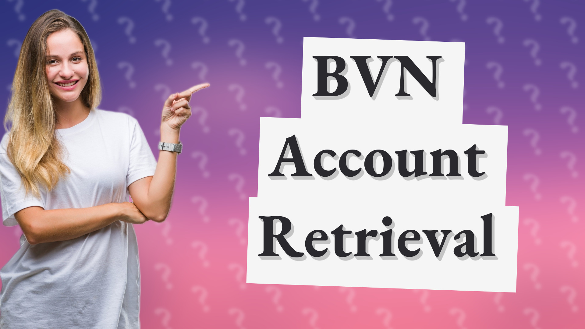 BVN Account Retrieval
