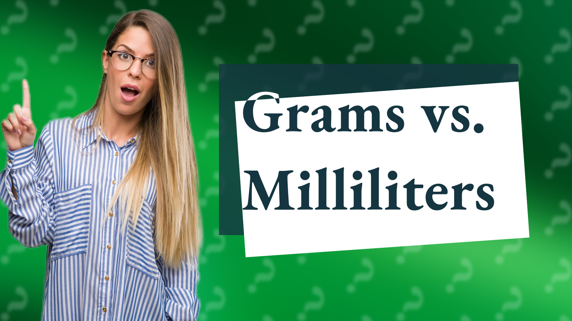 Grams vs. Milliliters