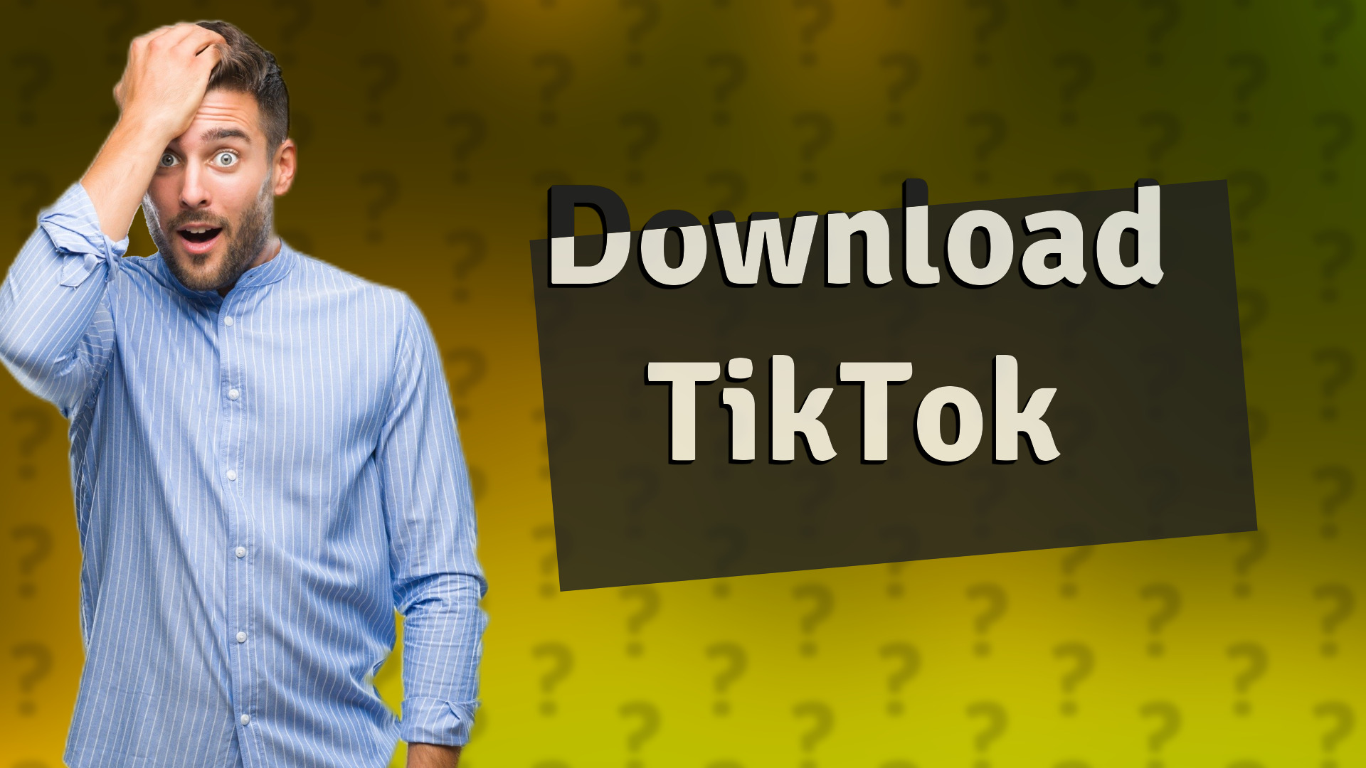 Download TikTok
