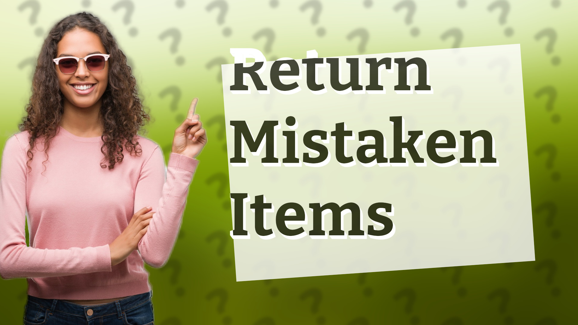 Return Mistaken Items