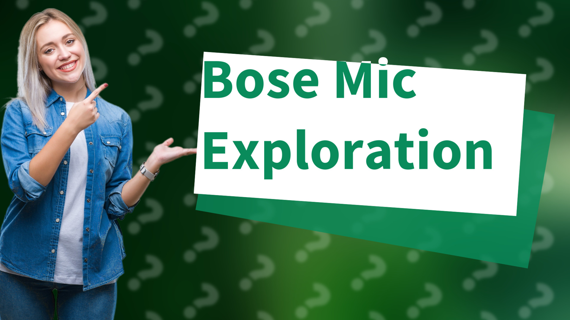 Bose Mic Exploration