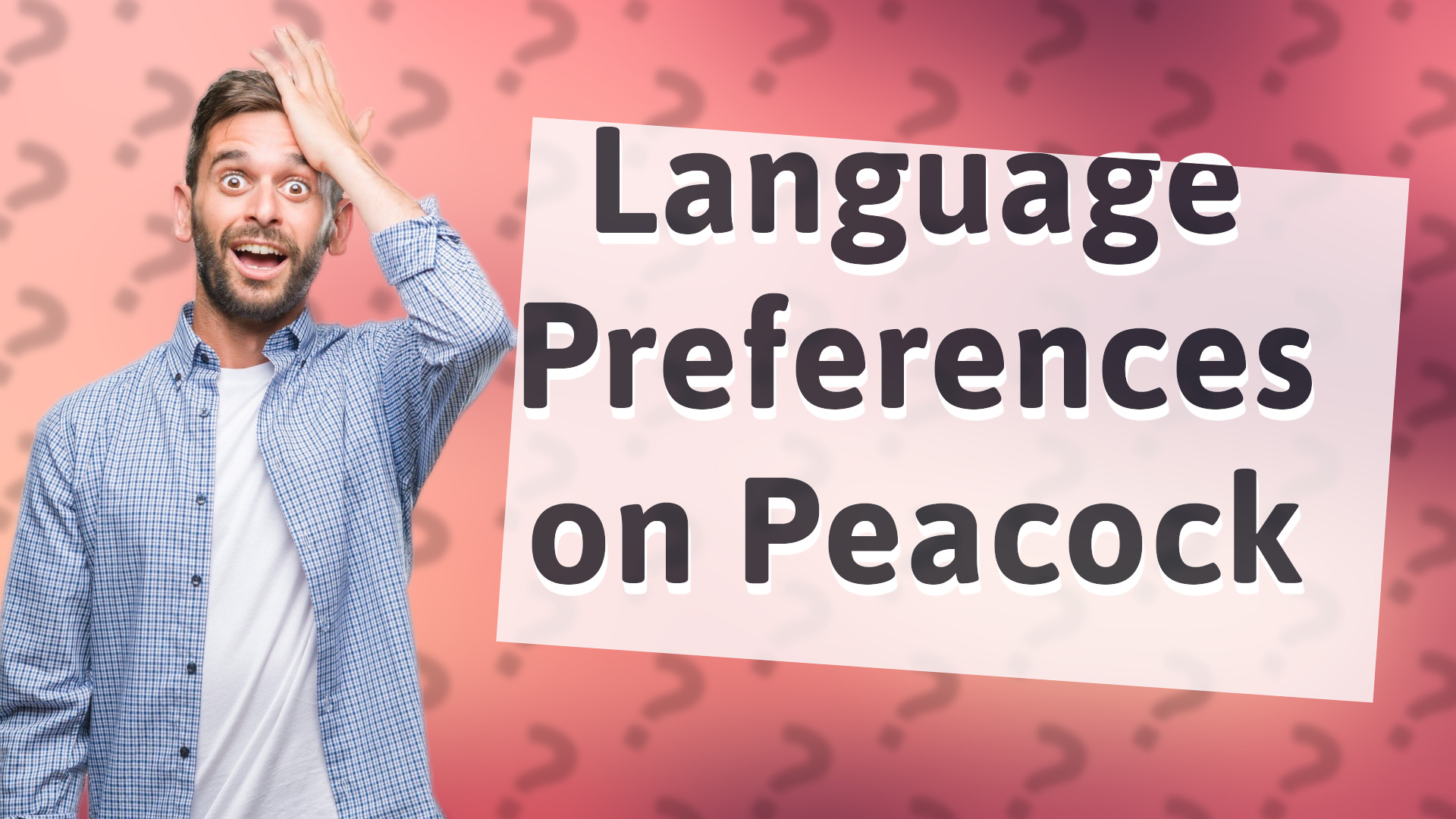 Language Preferences on Peacock