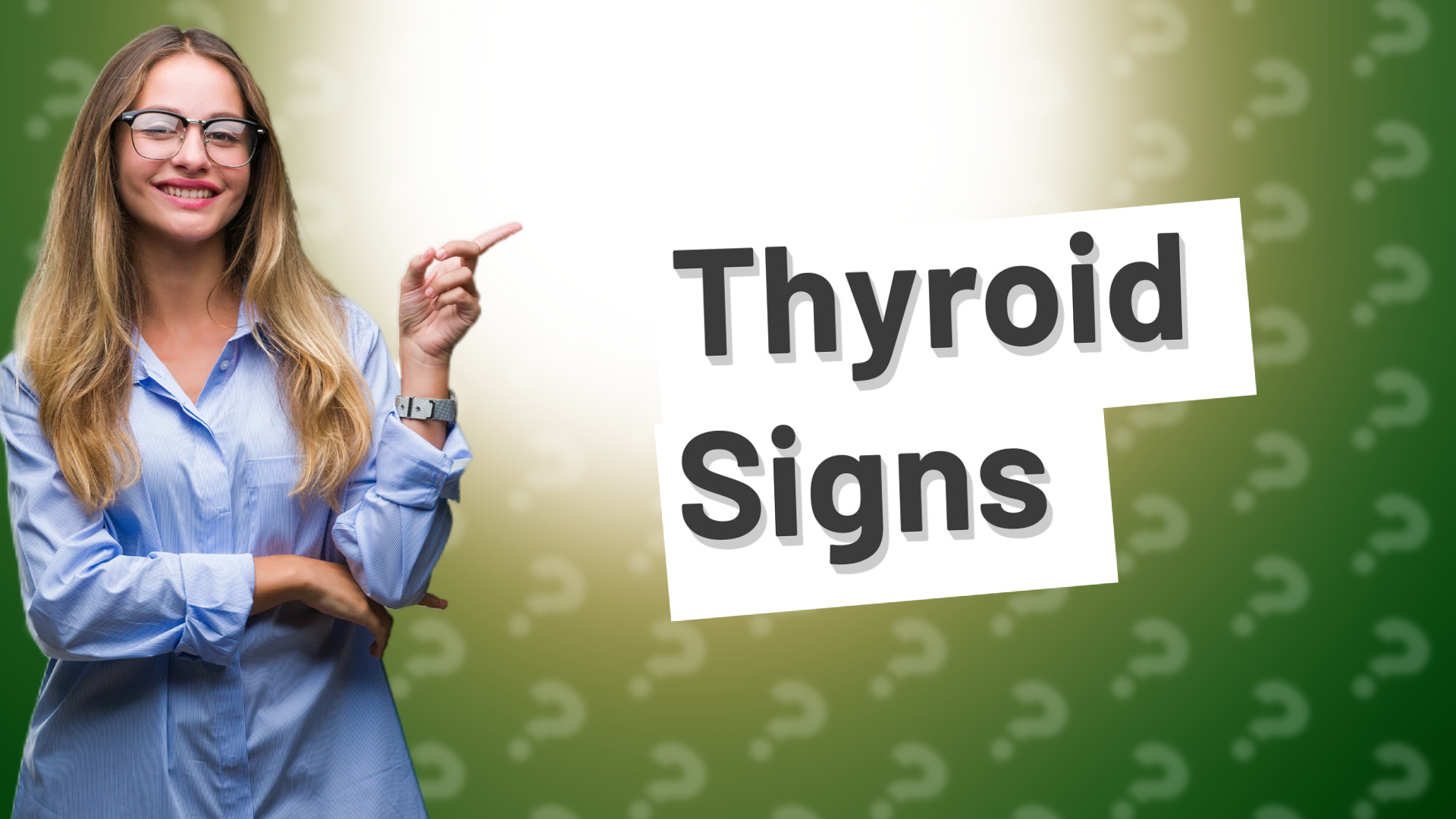 Thyroid Signs
