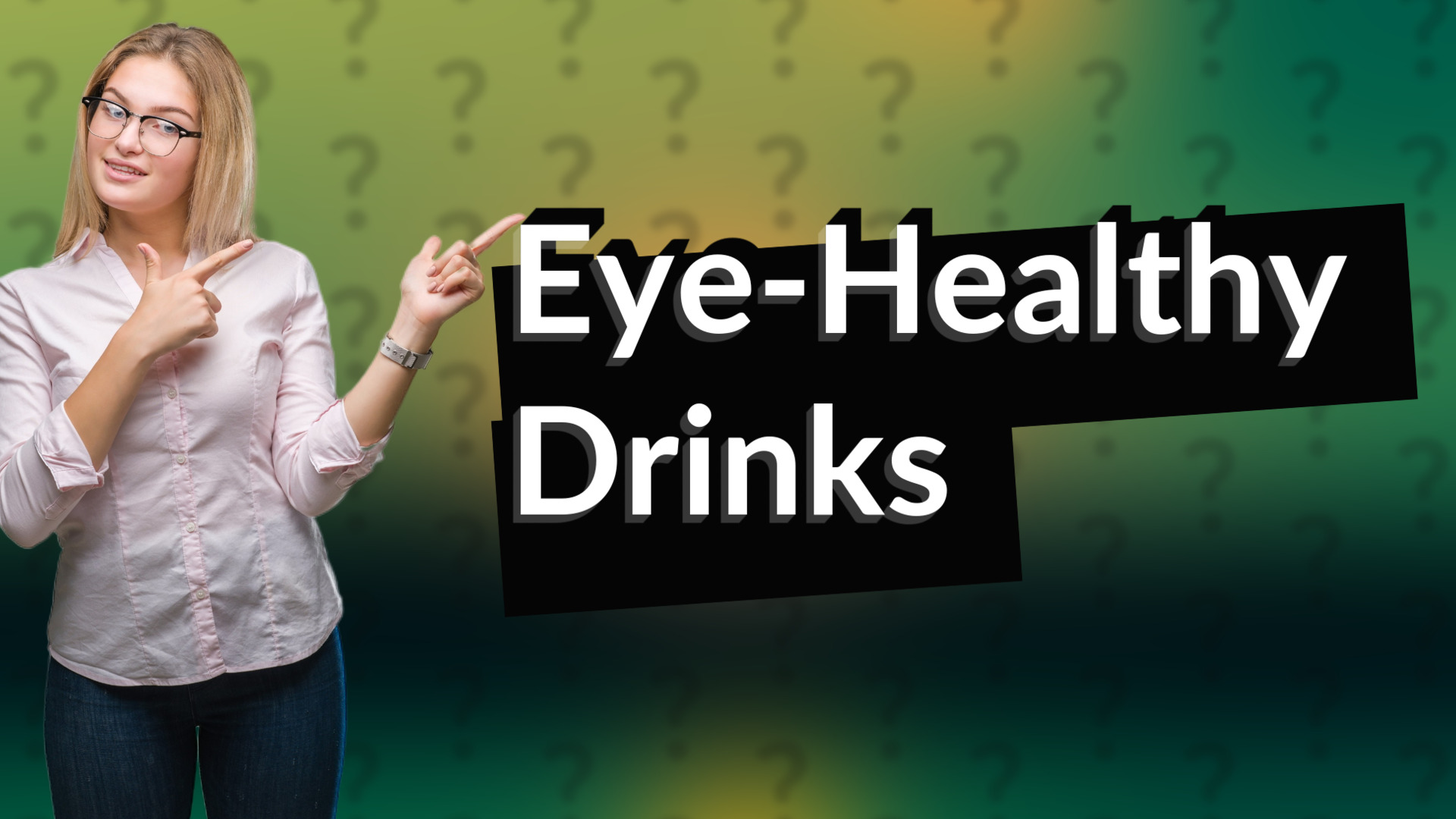 Eye-Healthy Drinks