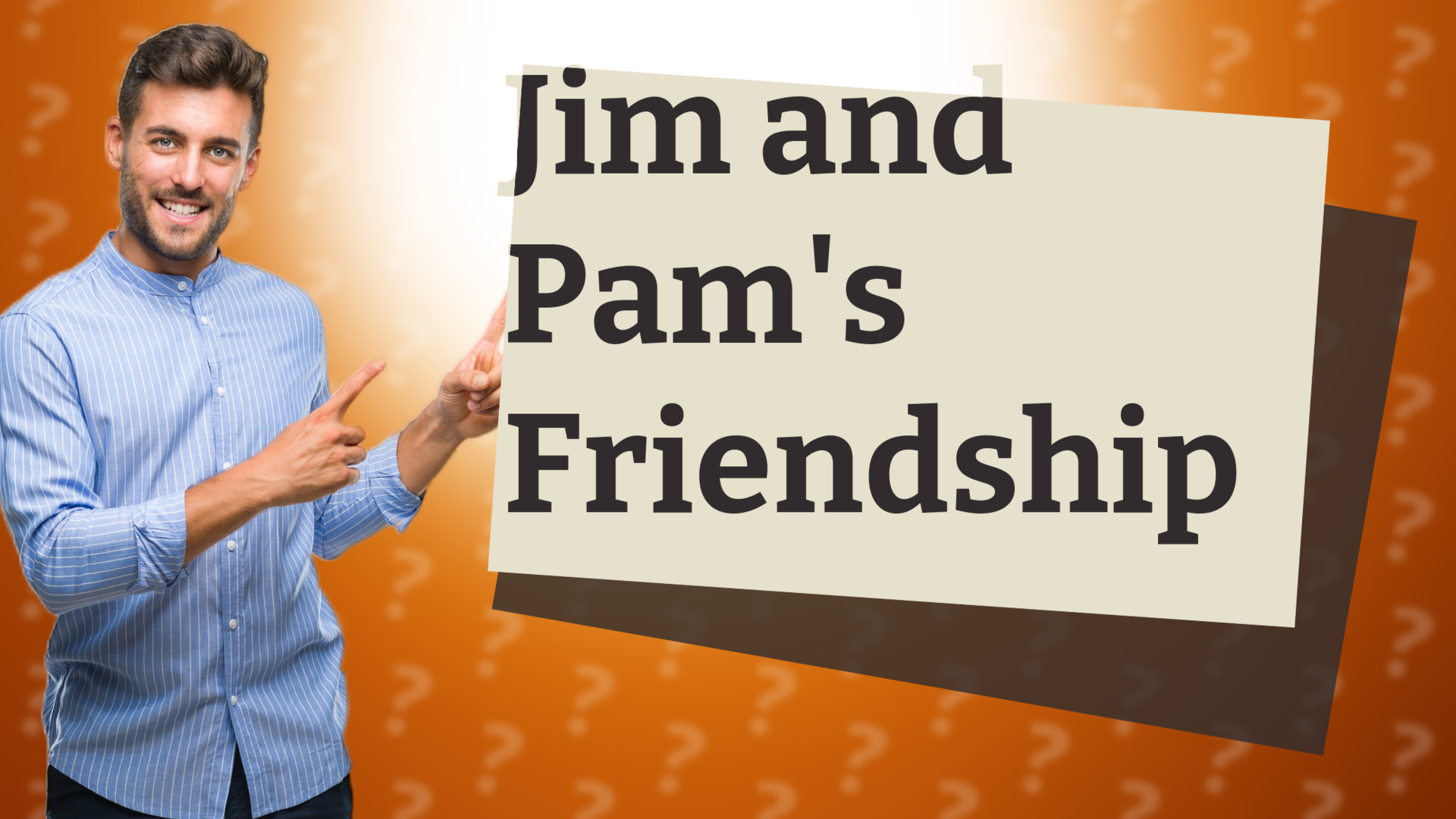 Jim and Pam's Friendship