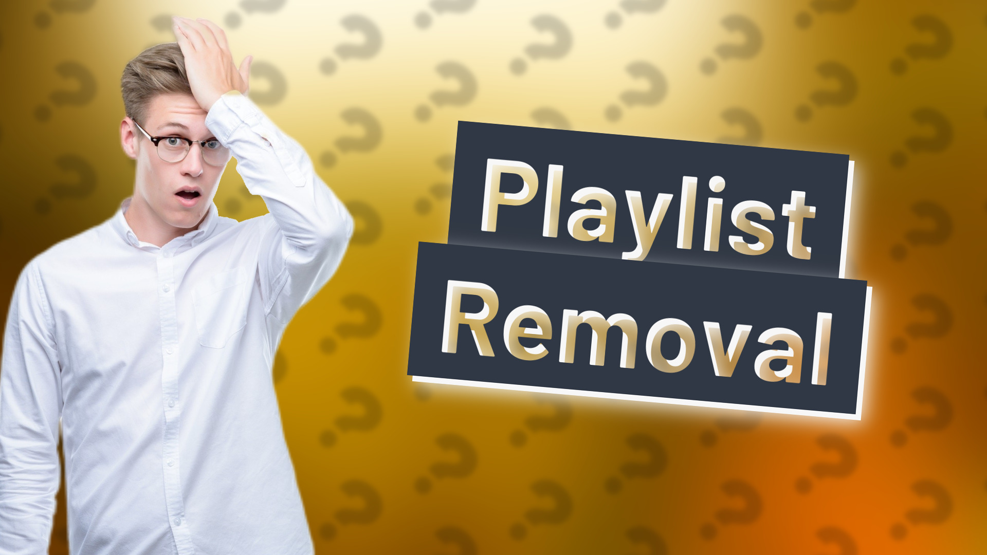 Playlist Removal