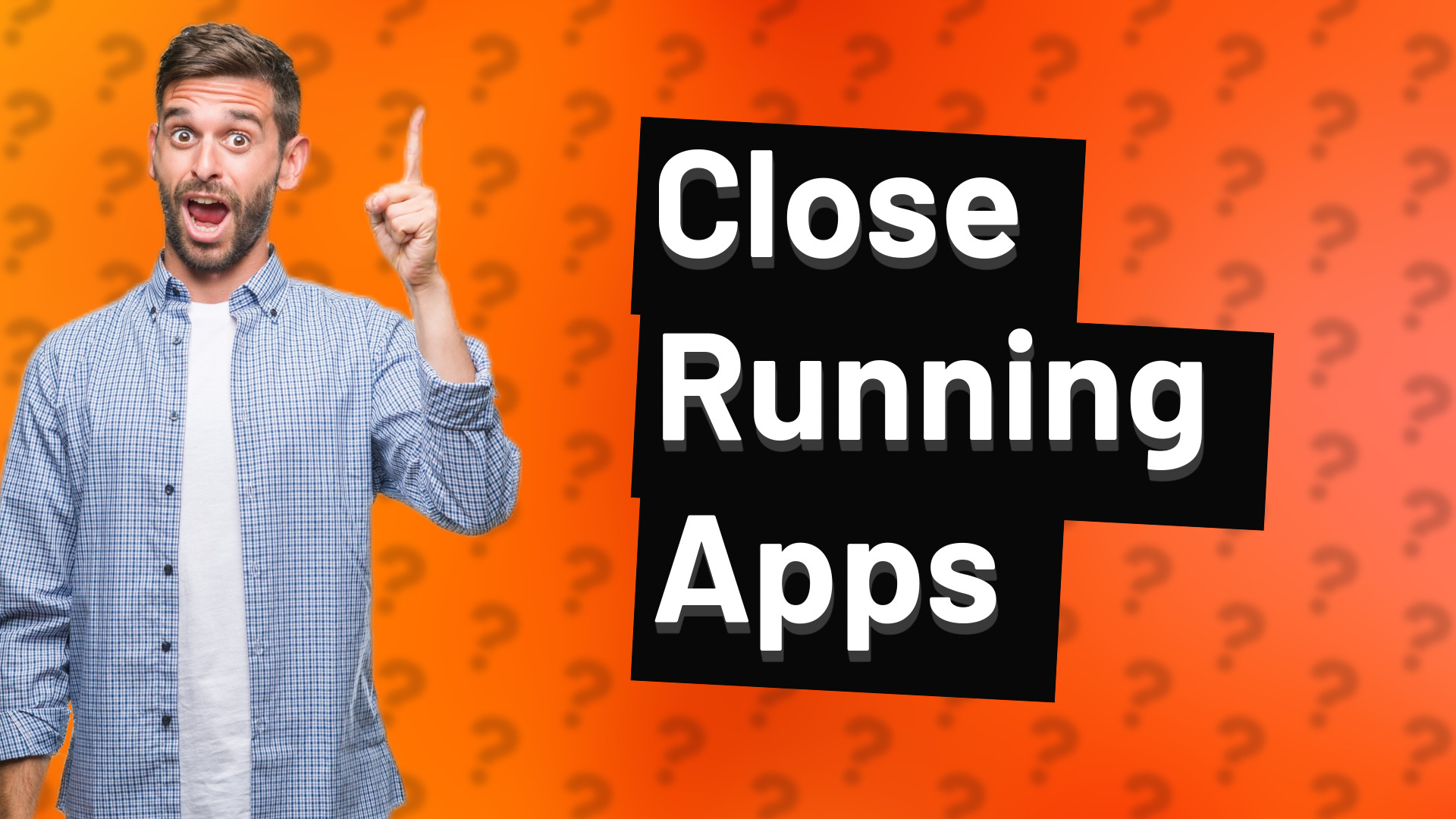 Close Running Apps