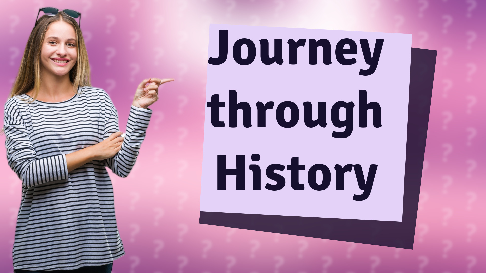 Journey through History