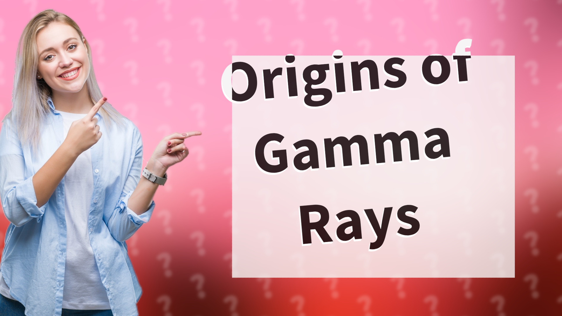Origins of Gamma Rays