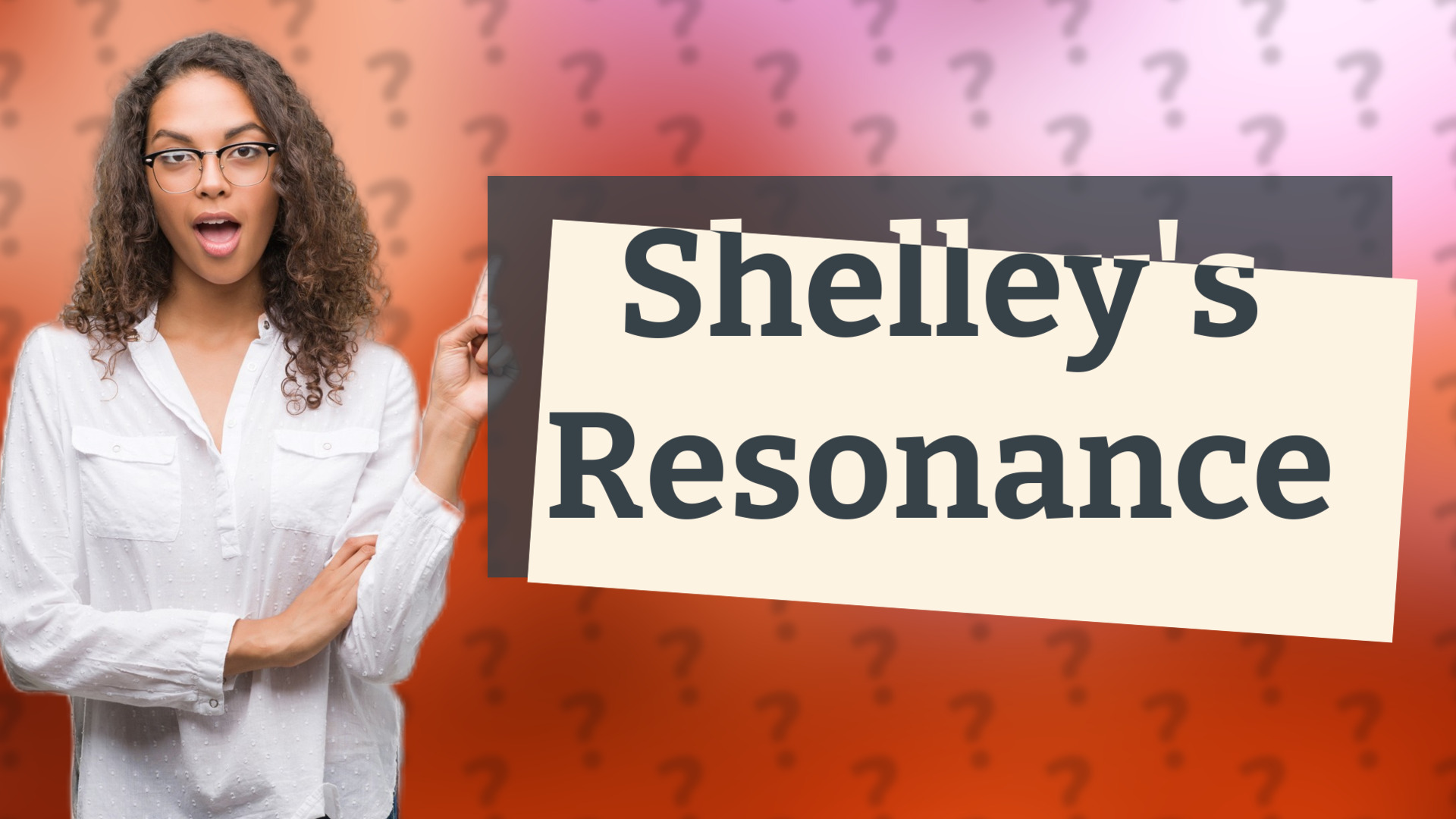 Shelley's Resonance