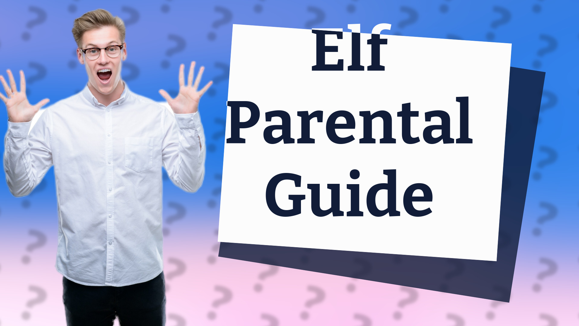 Elf Parental Guide