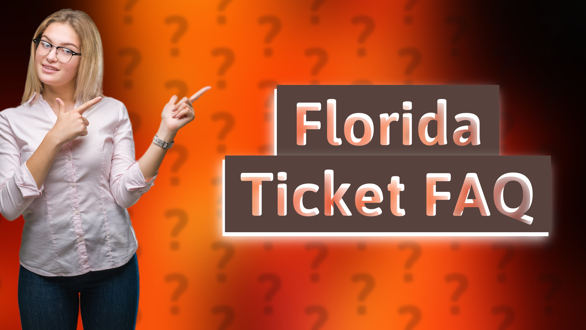 Florida Ticket FAQ