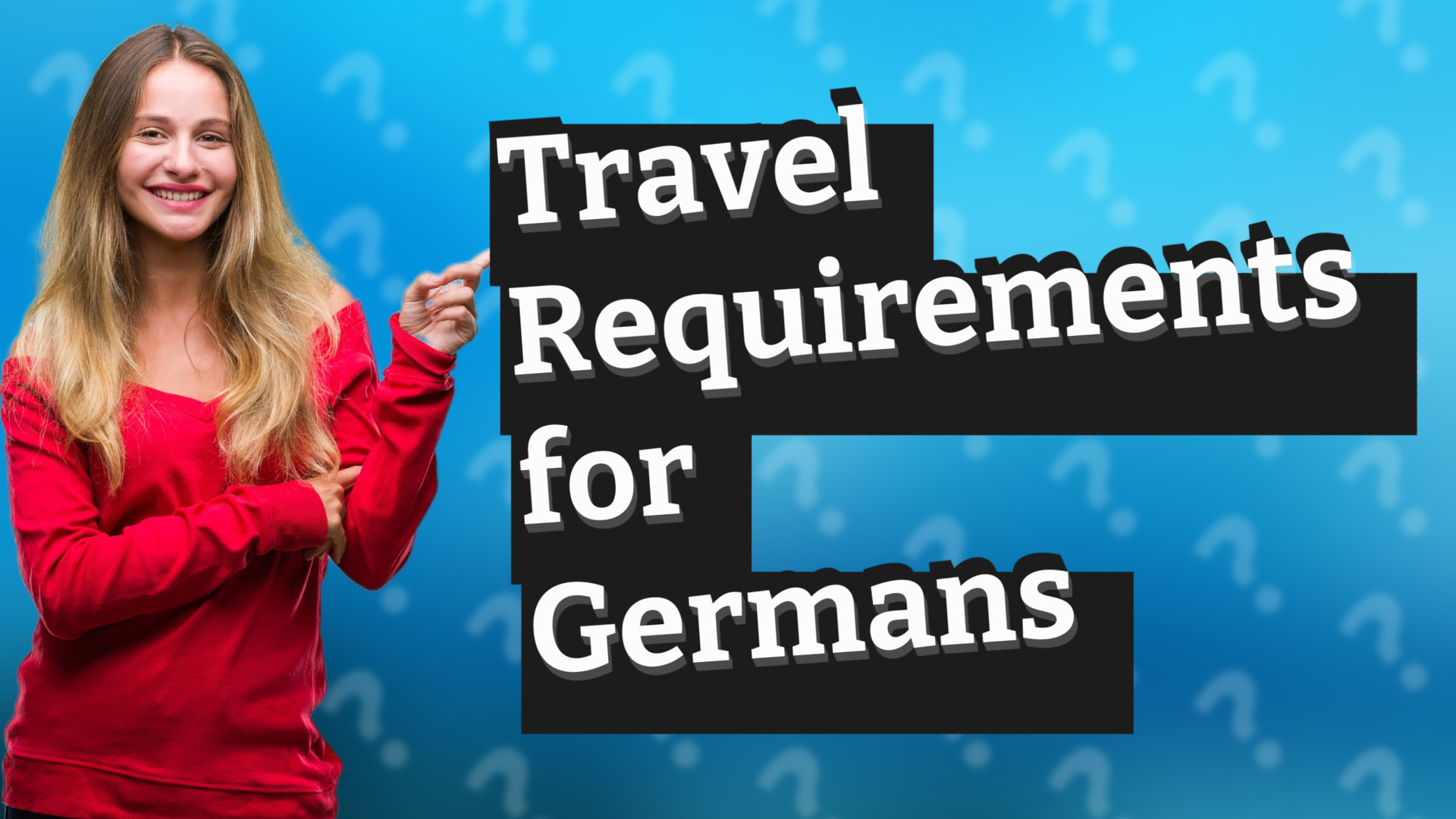 Travel Requirements for Germans