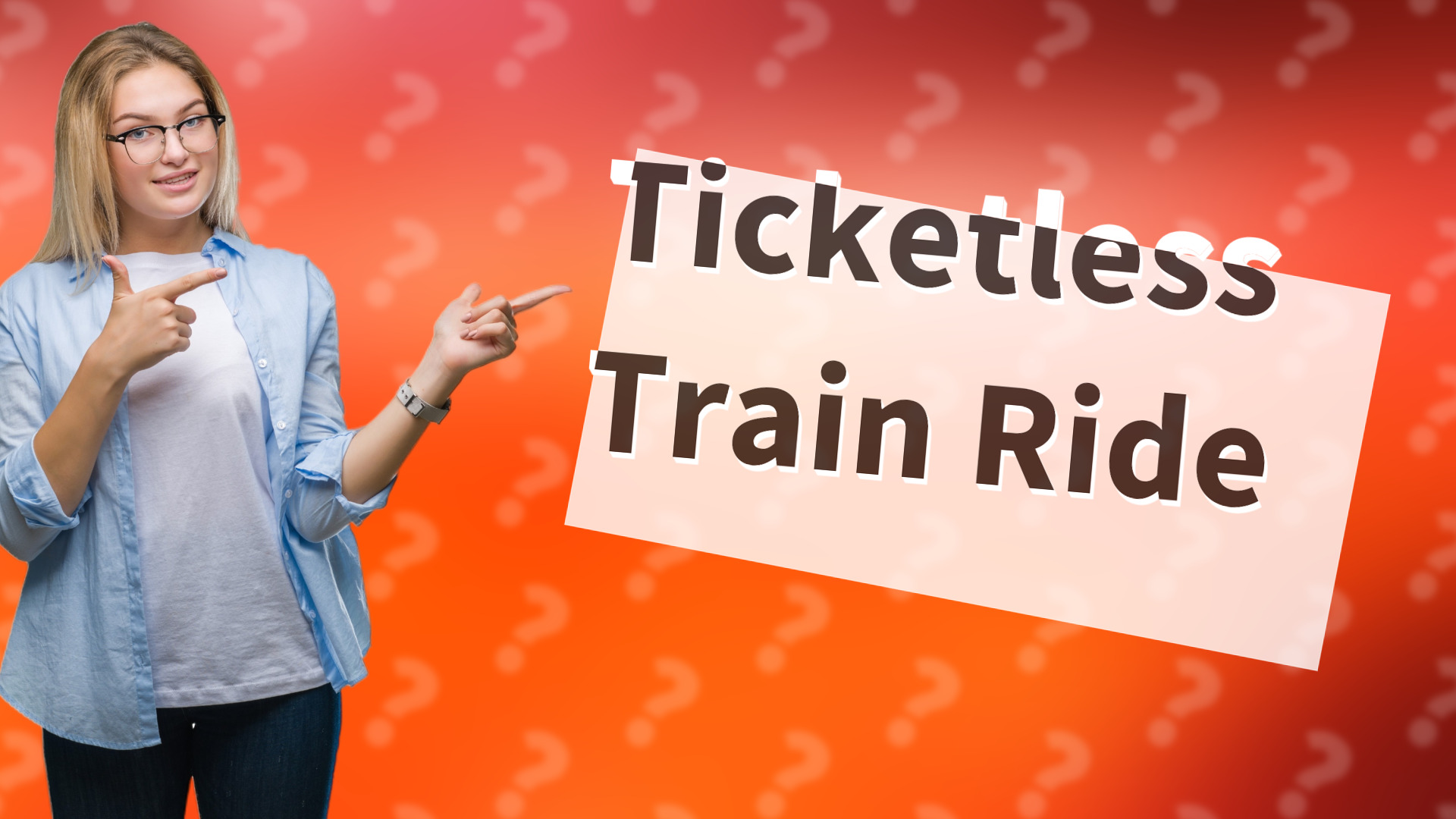 Ticketless Train Ride
