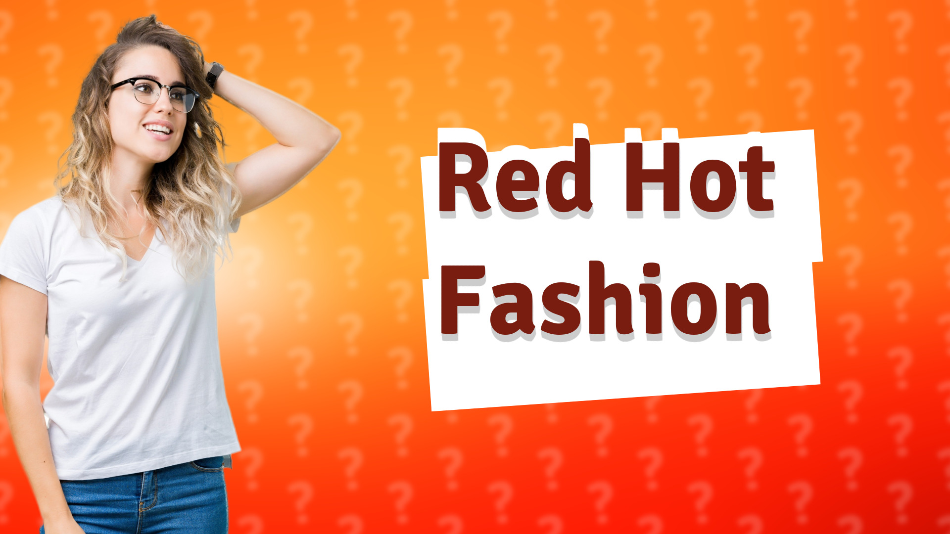 Red Hot Fashion