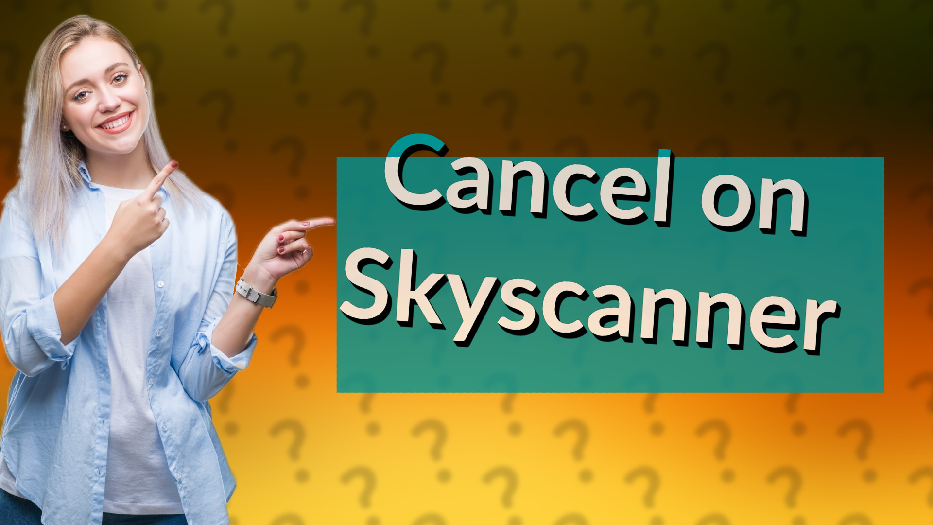 Cancel on Skyscanner