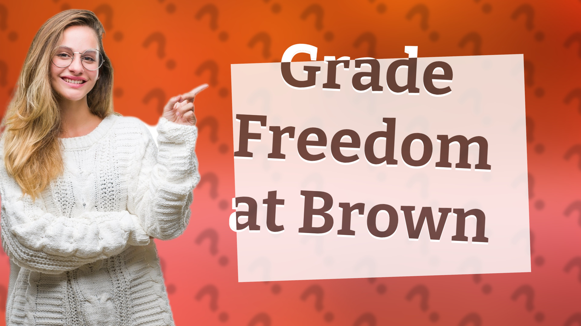 Grade Freedom at Brown