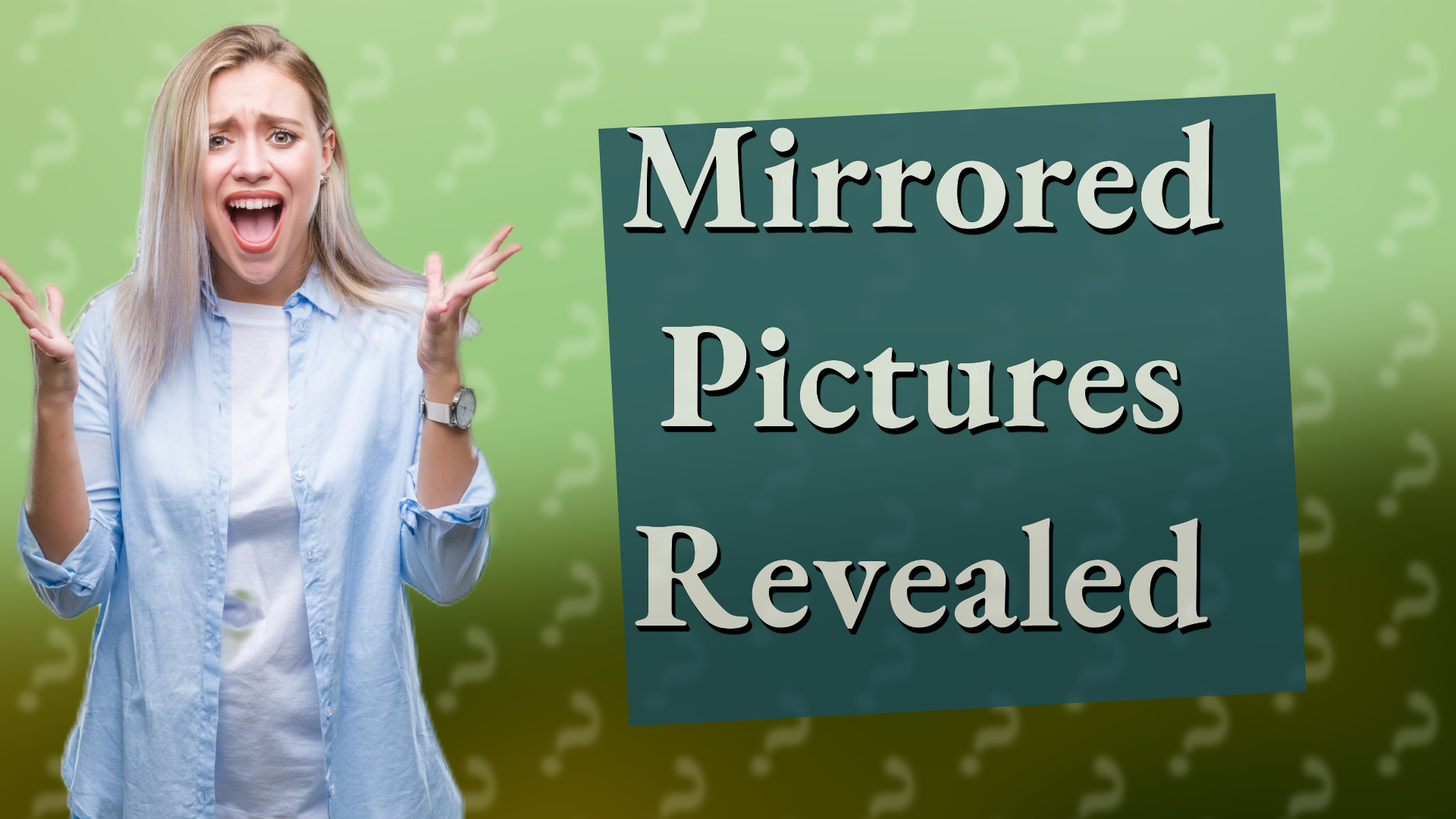 Mirrored Pictures Revealed