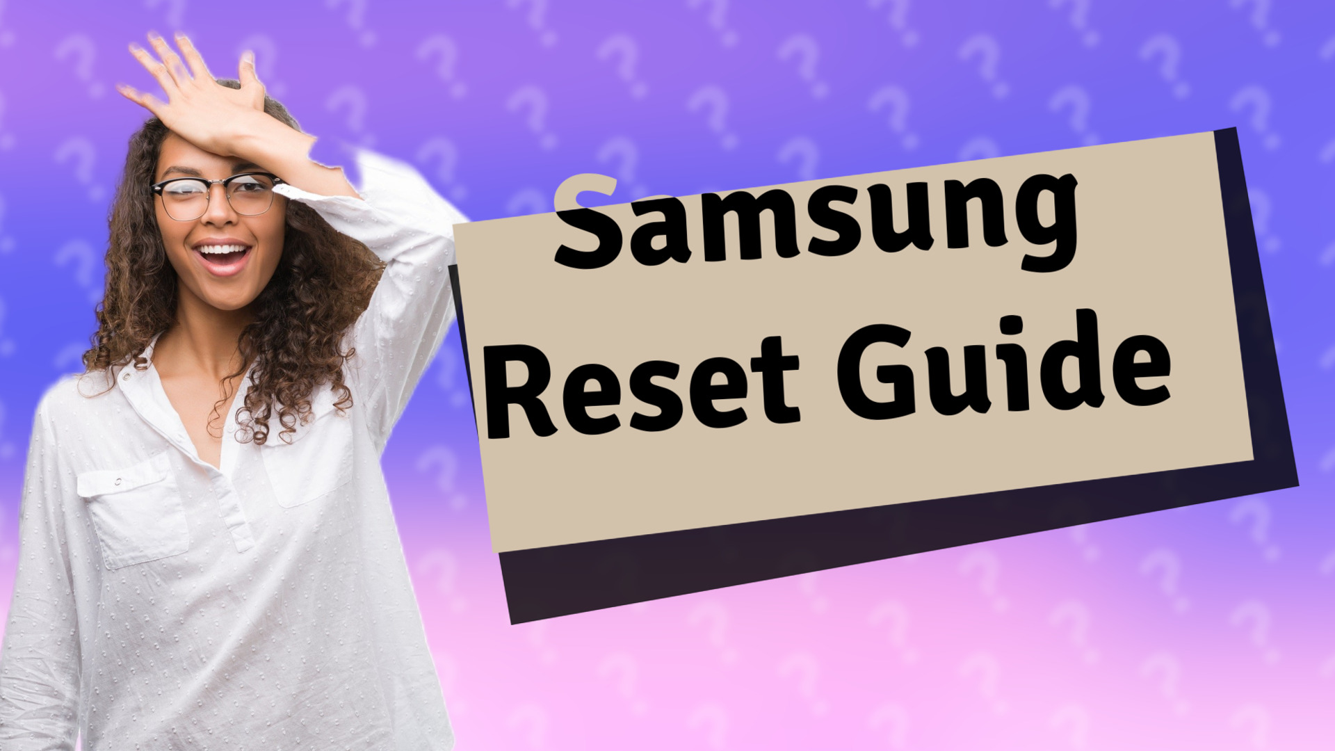Samsung Reset Guide