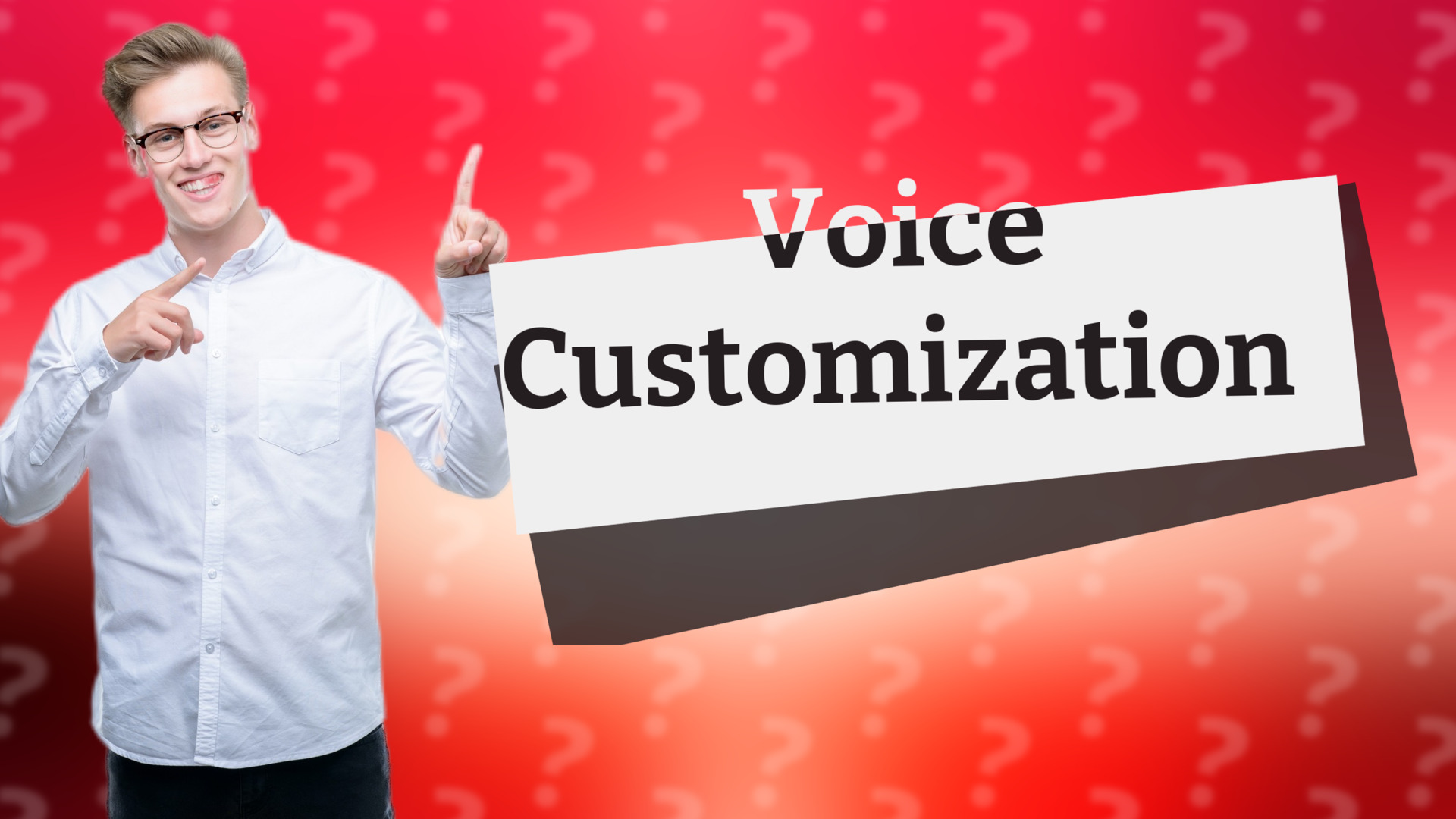Voice Customization