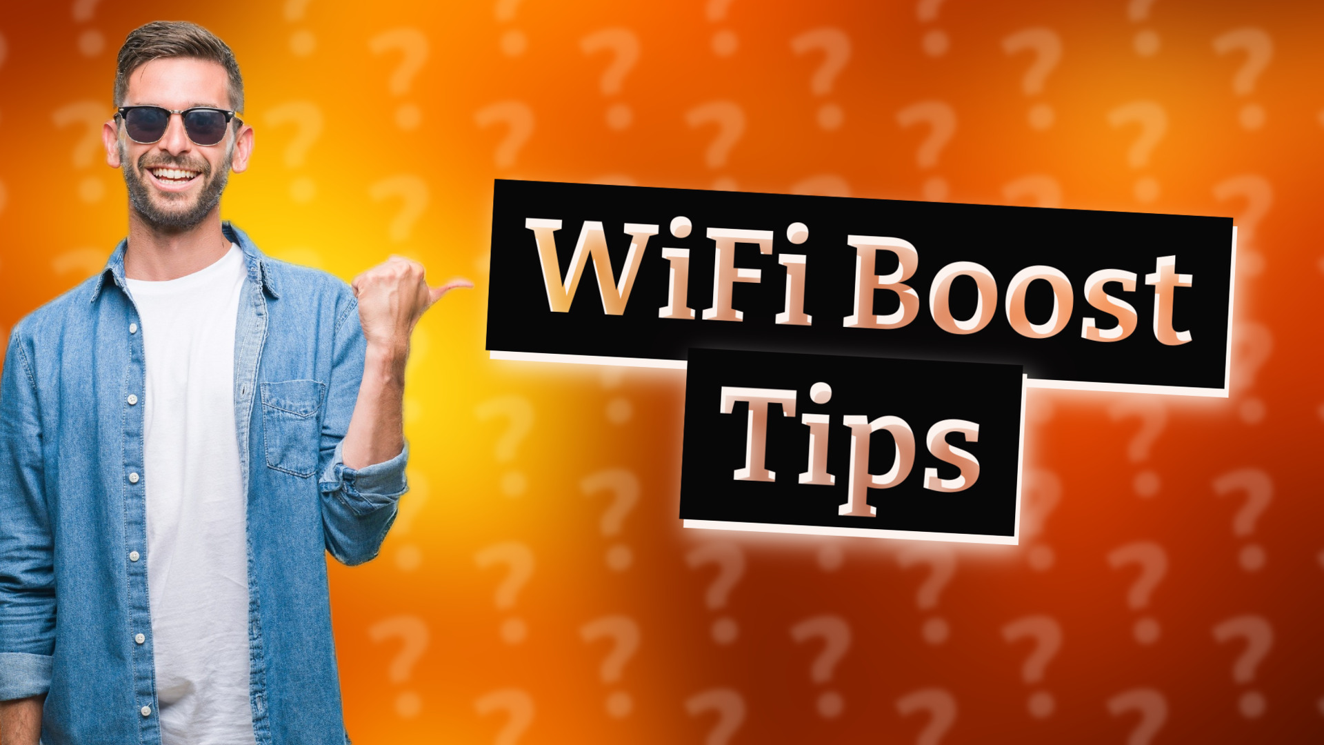 WiFi Boost Tips