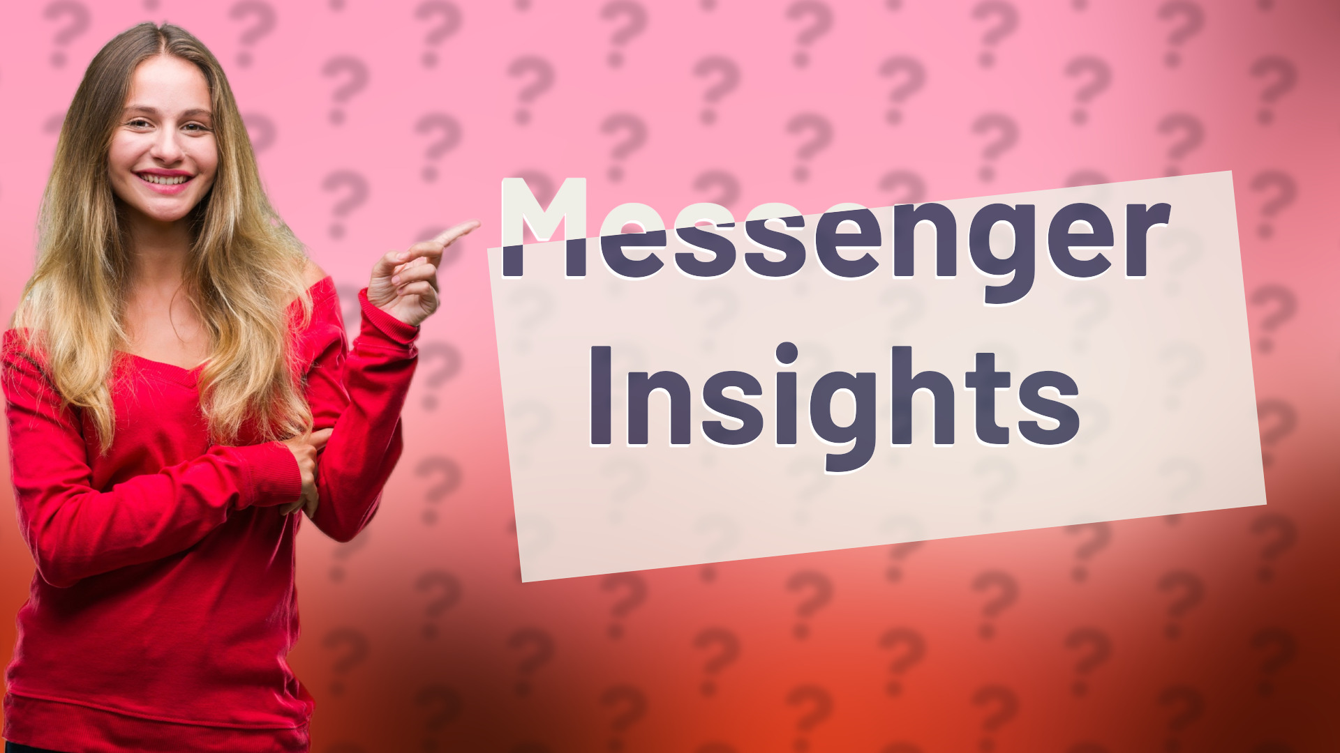Messenger Insights