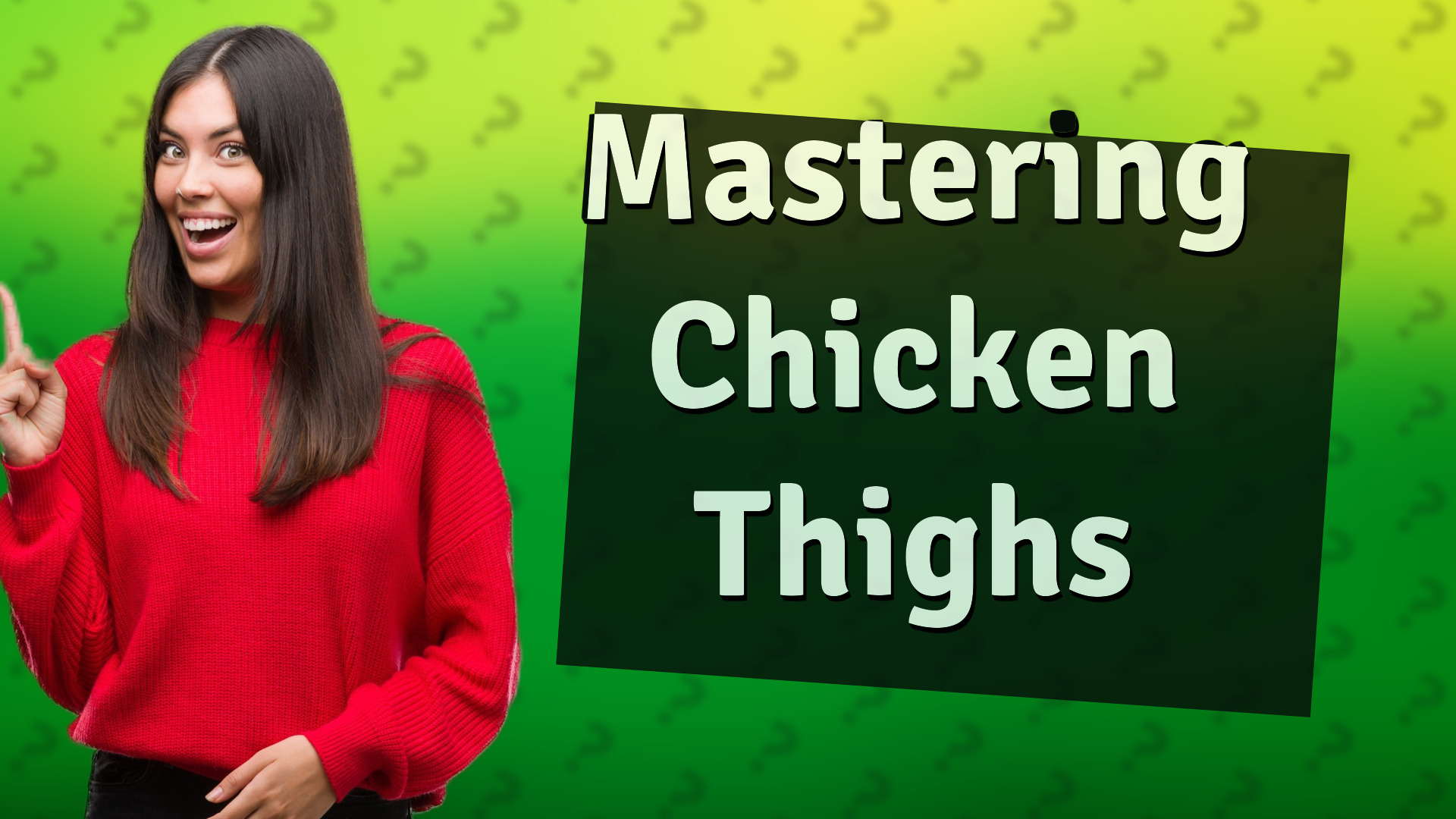 Mastering Chicken Thighs