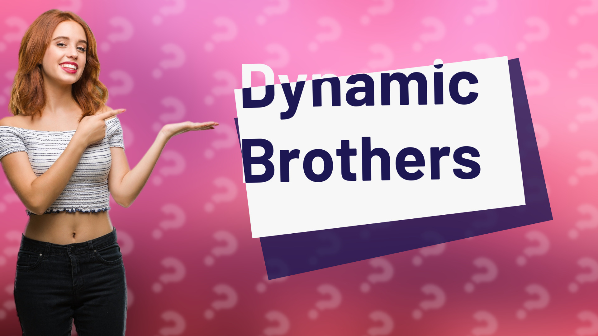 Dynamic Brothers