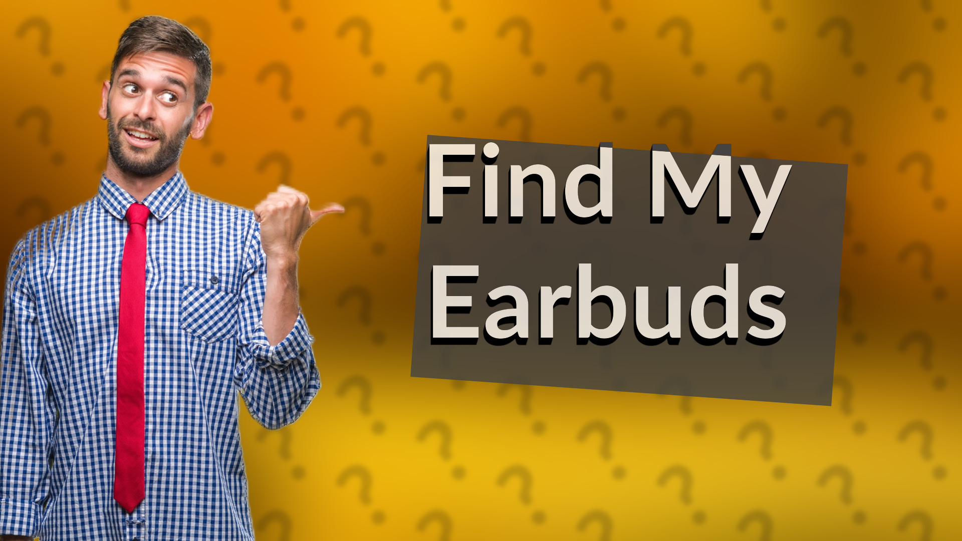 Find My Earbuds