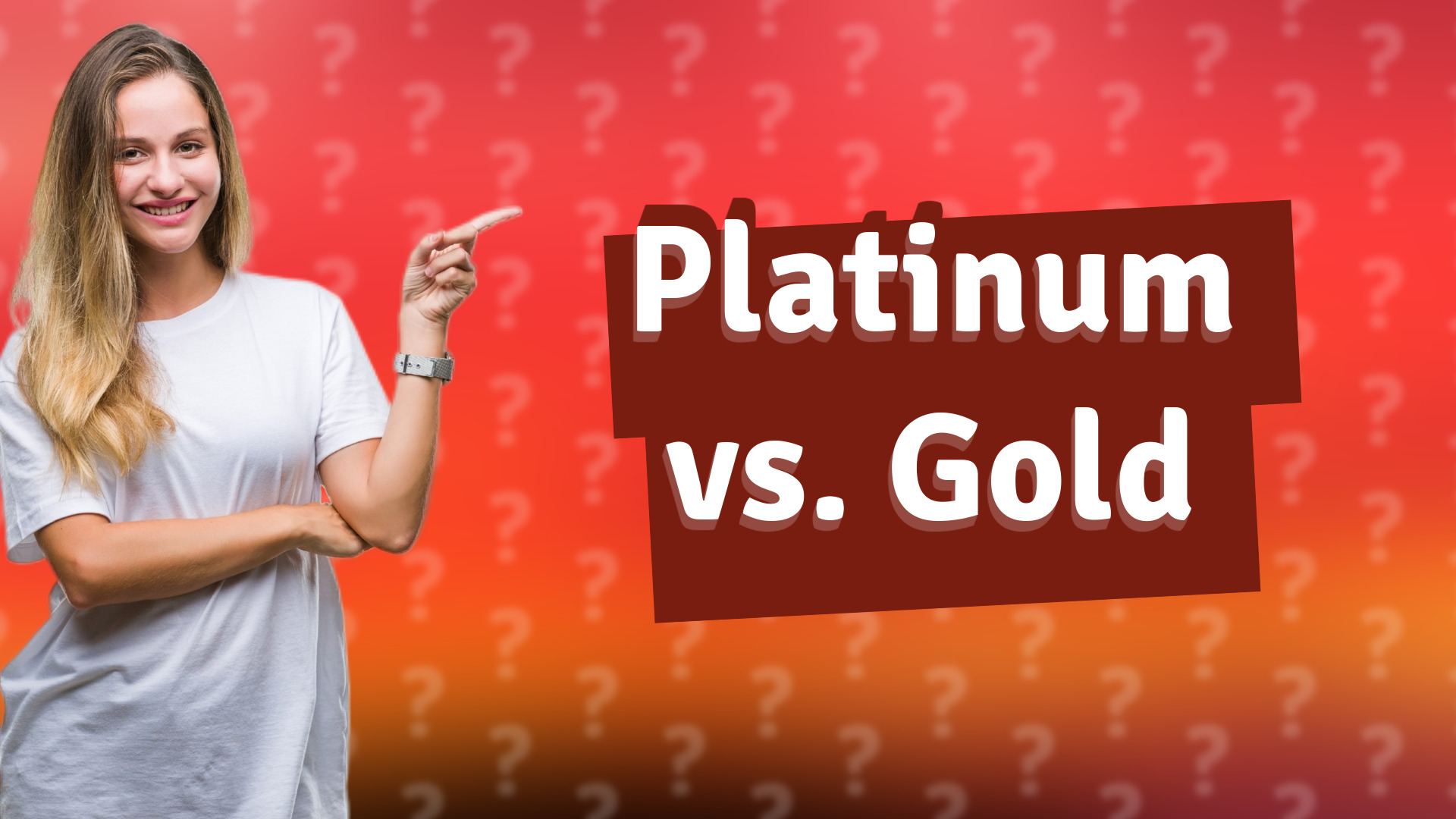 Platinum vs. Gold