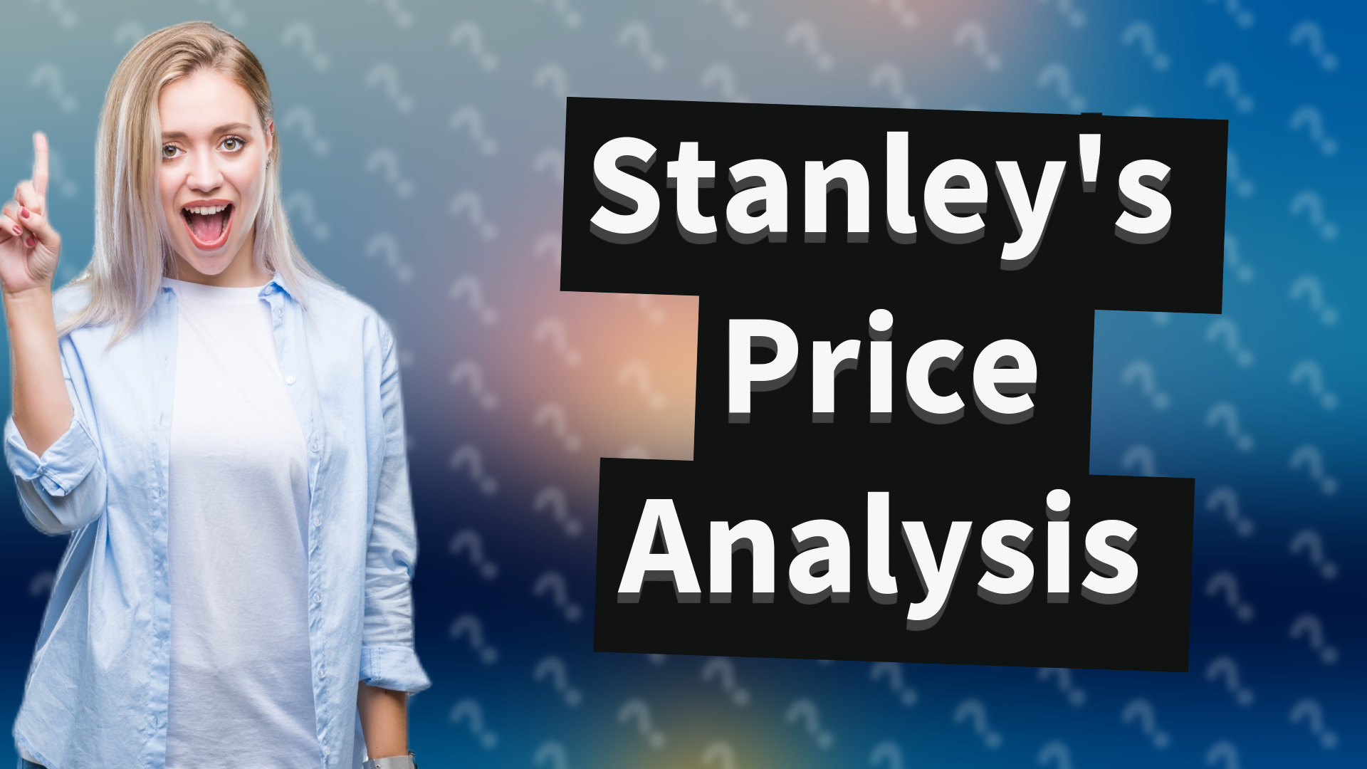 Stanley's Price Analysis