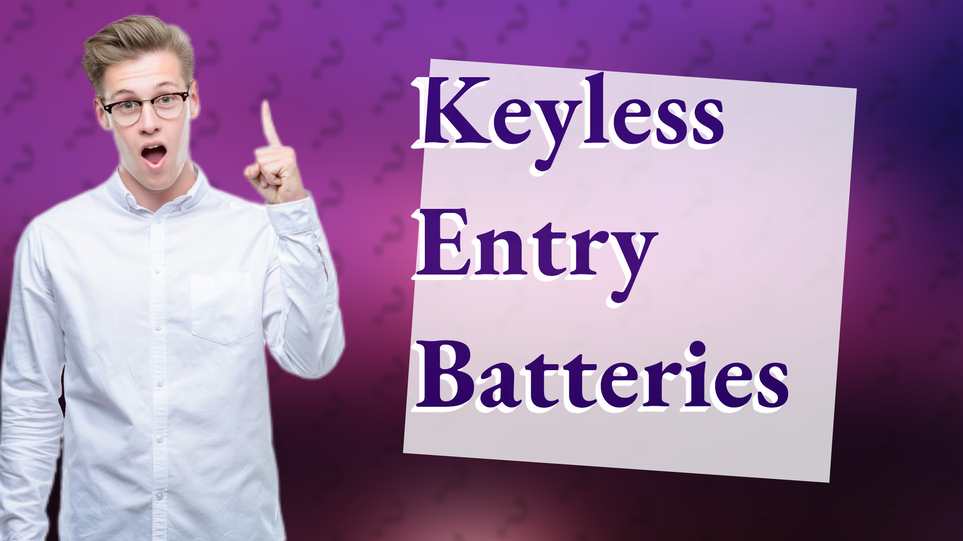 Keyless Entry Batteries