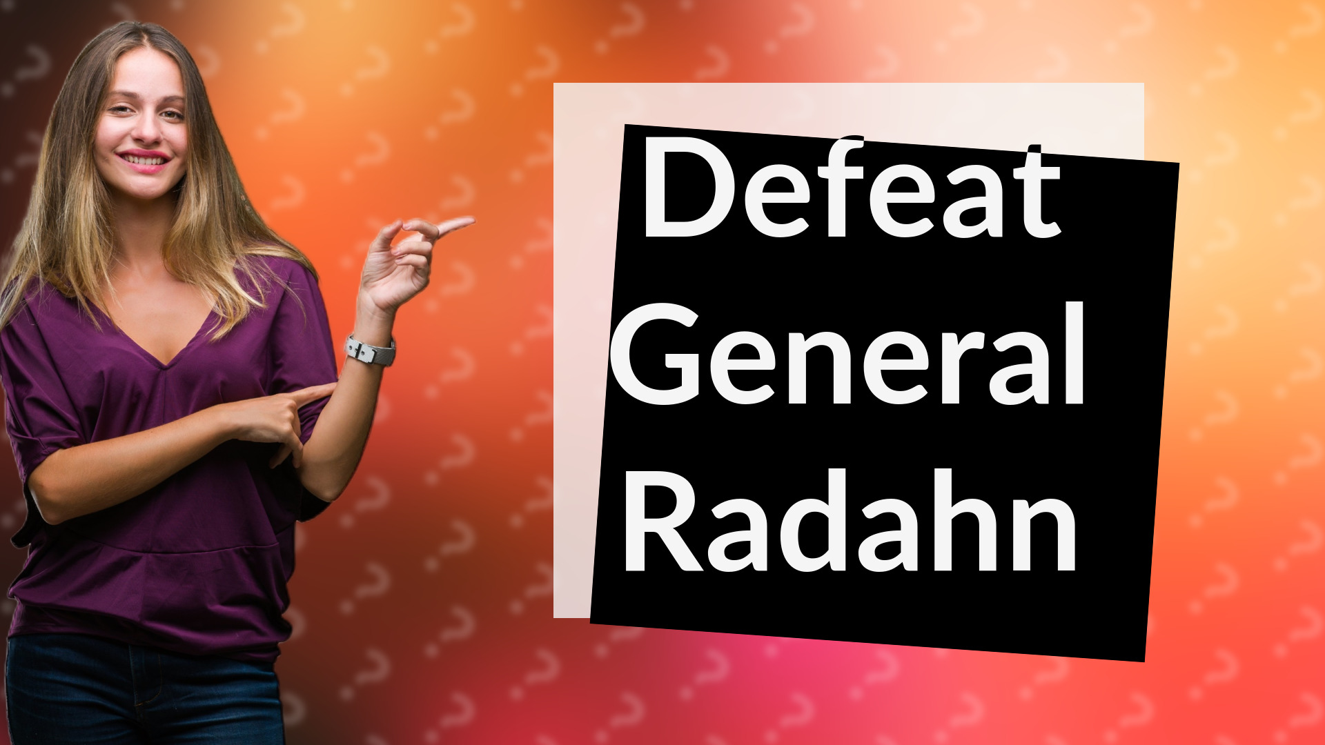Defeat General Radahn