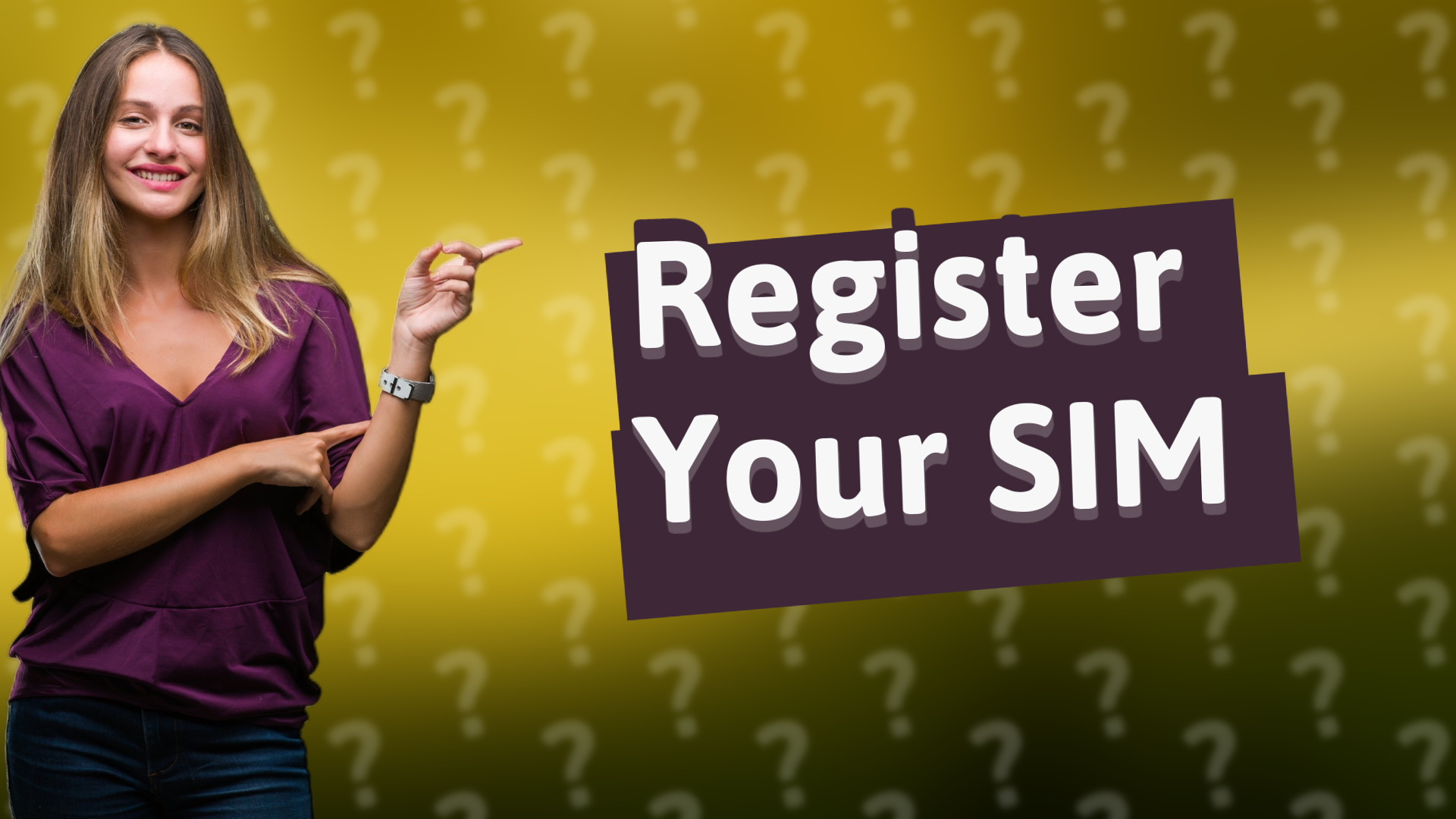 Register Your SIM