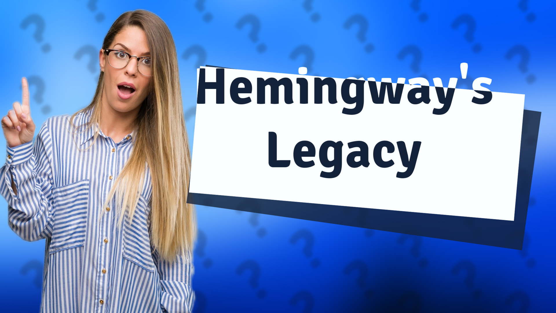 Hemingway's Legacy