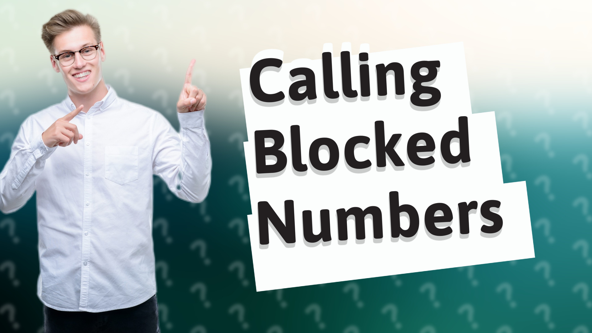 Calling Blocked Numbers