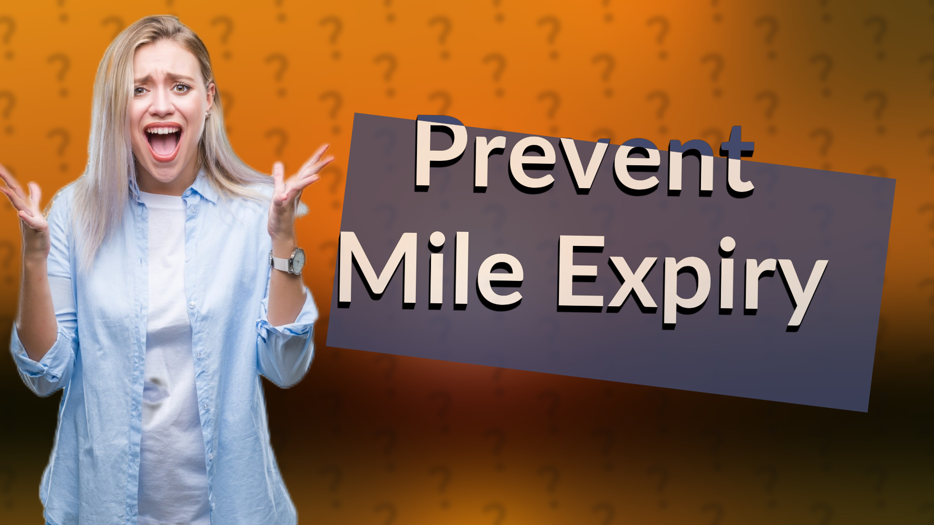 Prevent Mile Expiry