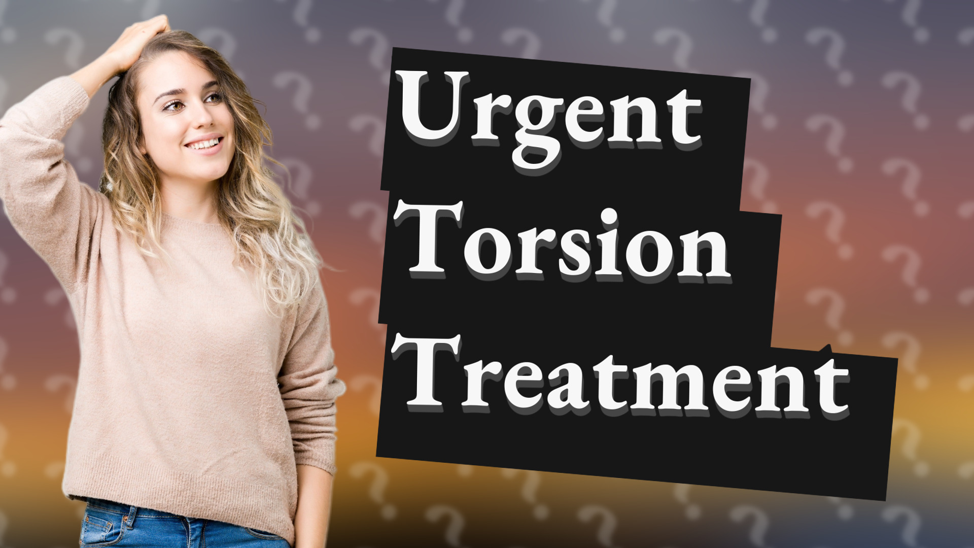 Urgent Torsion Treatment